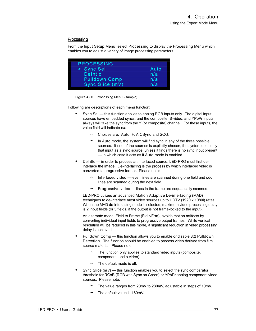 Barco LED-PRO, 26-0501000-00 manual MêçÅÉëëáåÖ, Processing, Sync Sel Auto DeIntlc Pulldown Comp Sync Slice mV 