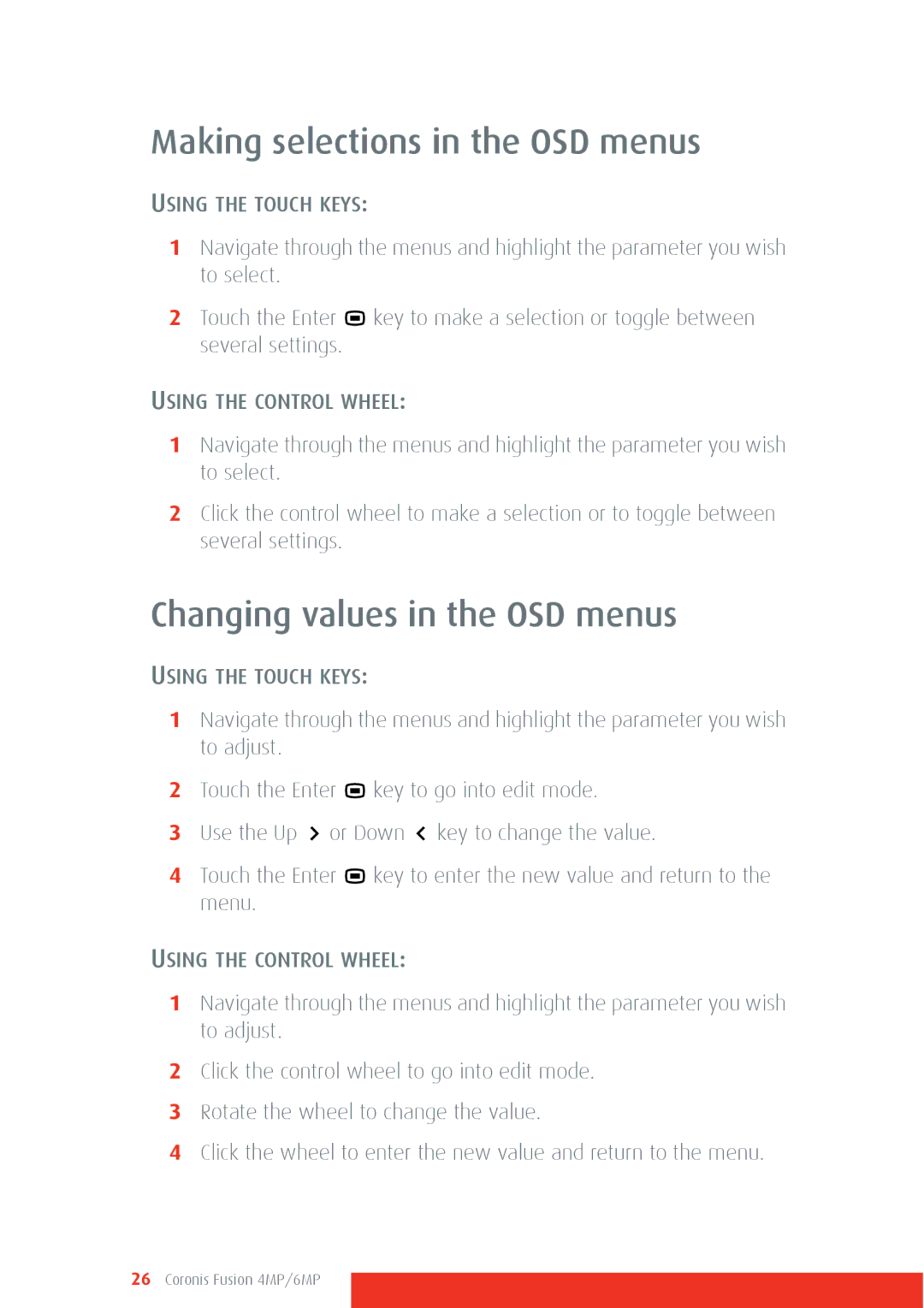 Barco 4MP/6MP manual Making selections in the OSD menus, Changing values in the OSD menus 