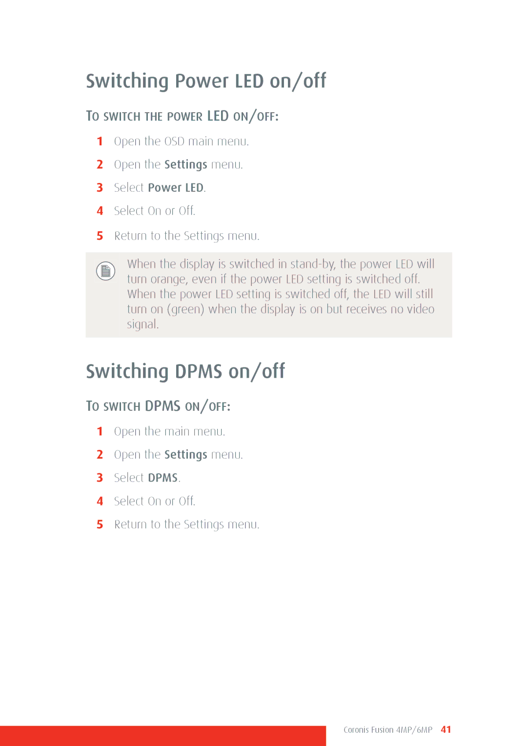 Barco 4MP/6MP Switching Power LED on/off, Switching Dpms on/off, To Switch the Power LED ON/OFF, To Switch Dpms ON/OFF 