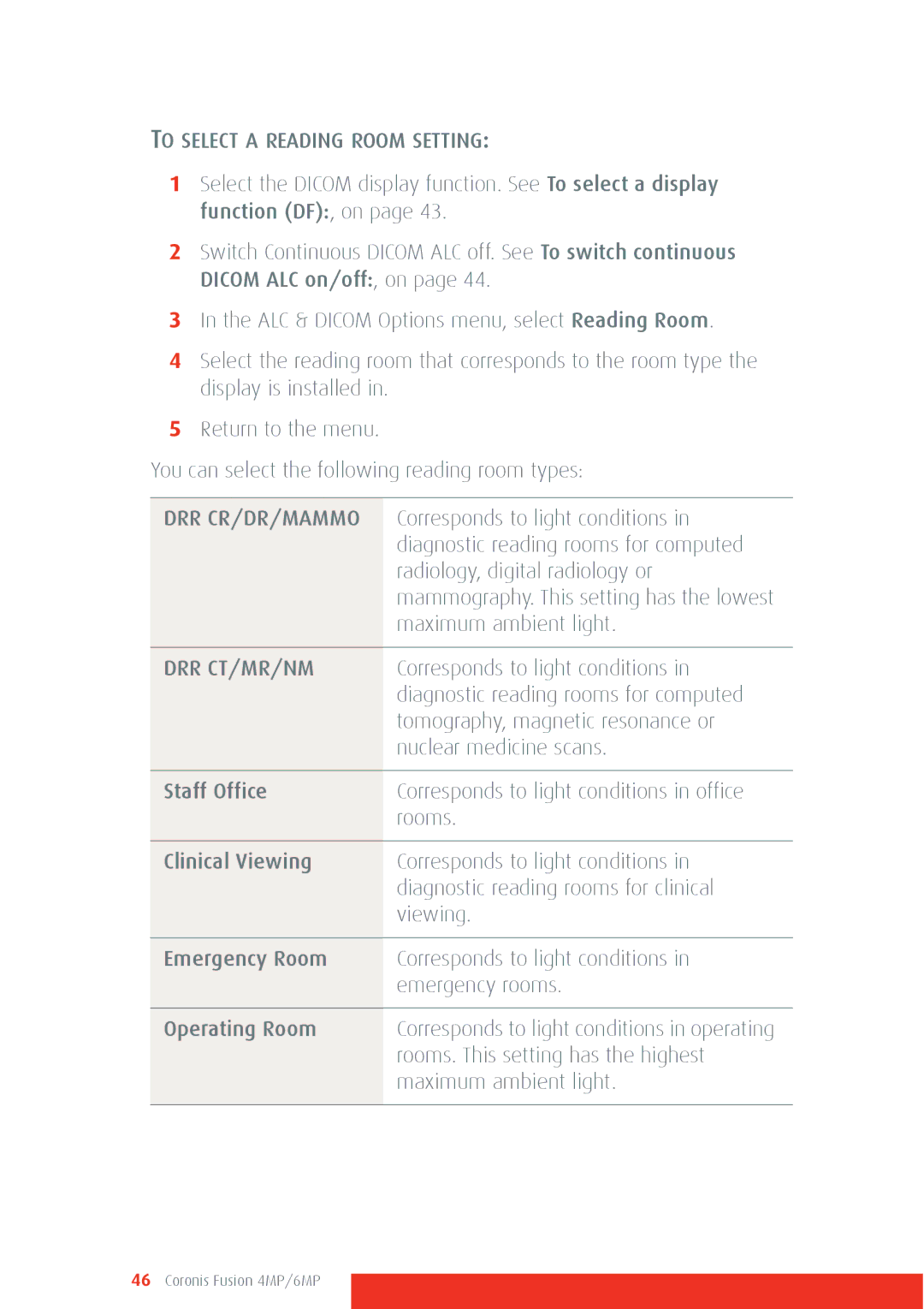 Barco 4MP/6MP manual To Select a Reading Room Setting, Drr Cr/Dr/Mammo, Drr Ct/Mr/Nm 