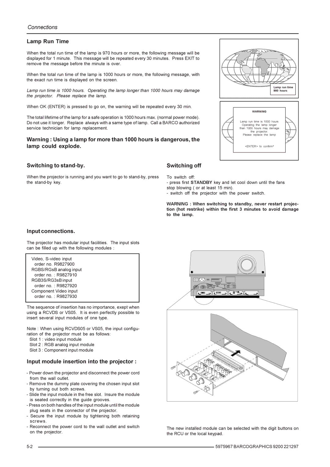 Barco 9200 owner manual Lamp Run Time, Switching to stand-by, Input connections, Input module insertion into the projector 