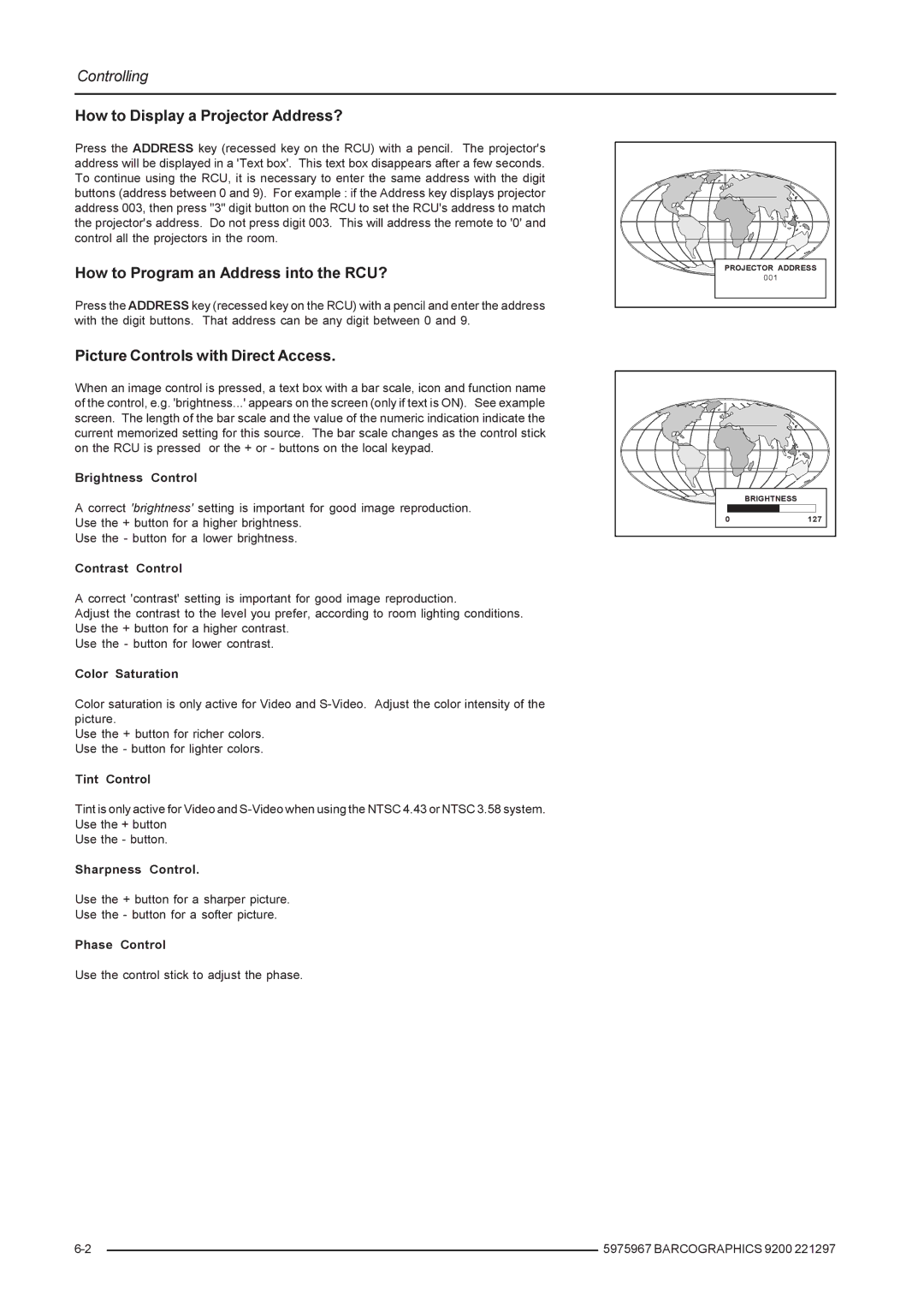 Barco 9200 owner manual How to Display a Projector Address?, How to Program an Address into the RCU? 