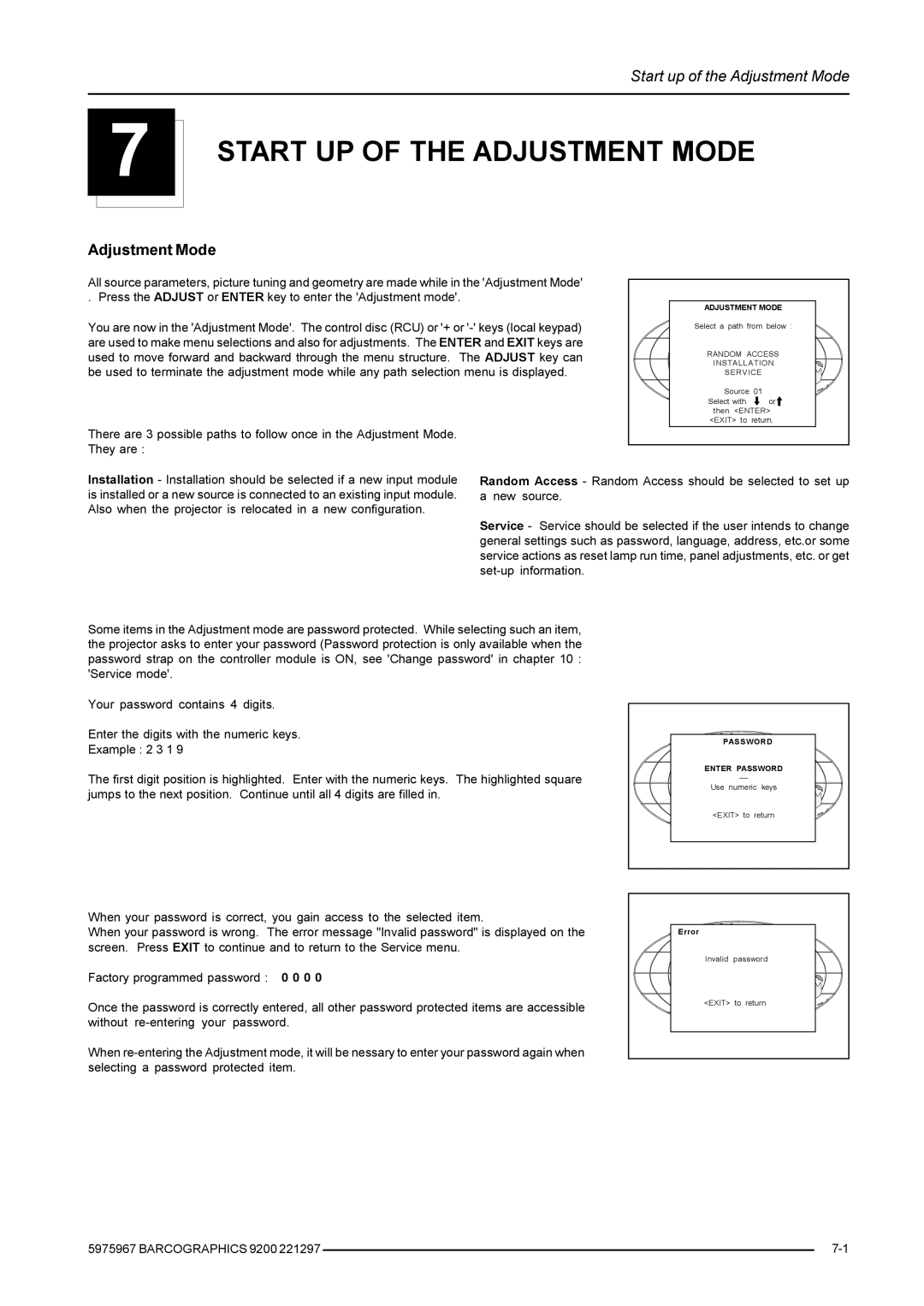 Barco 9200 owner manual Start UP of the Adjustment Mode 