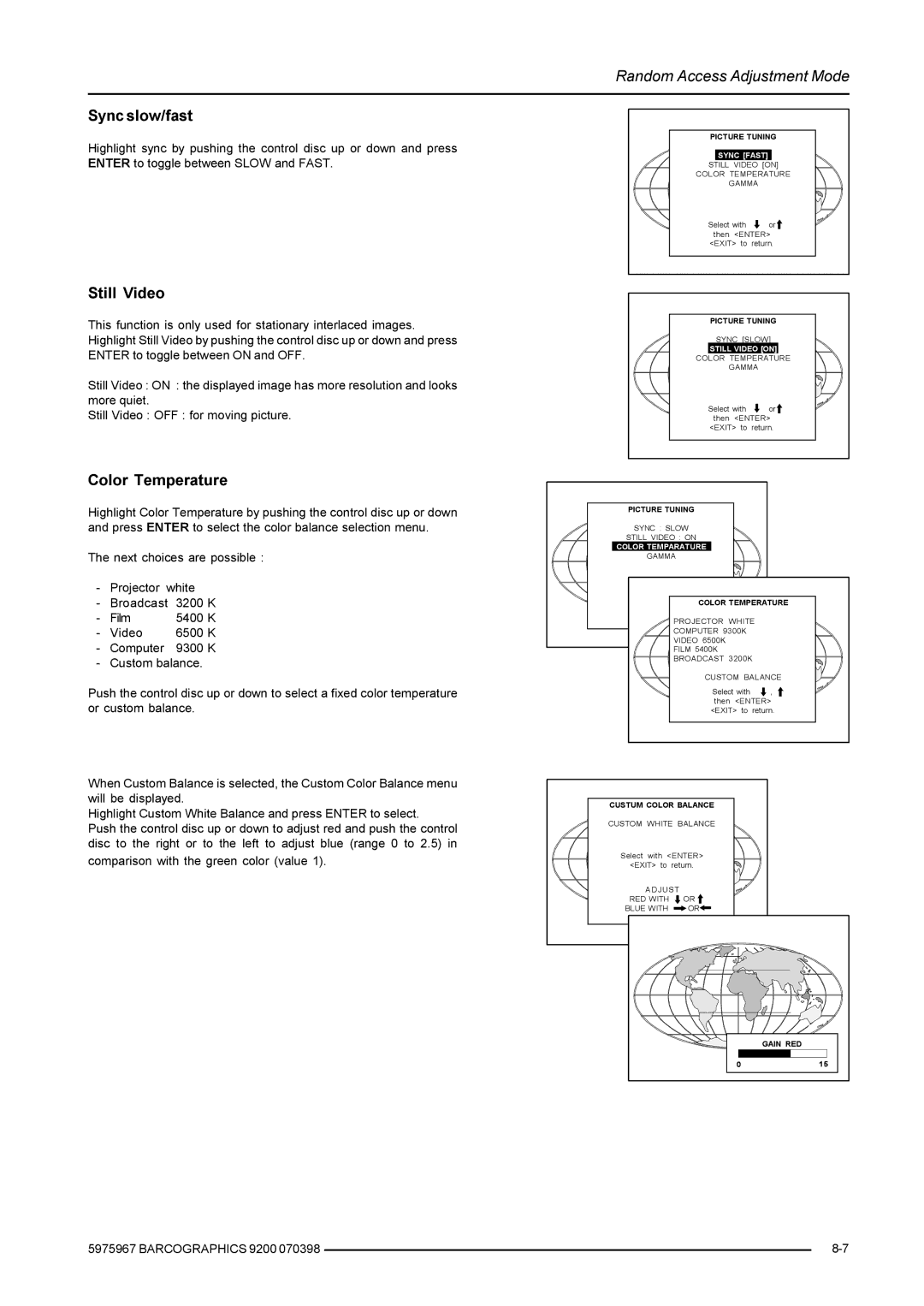 Barco 9200 owner manual Sync slow/fast, Still Video, Color Temperature, Comparison with the green color value 