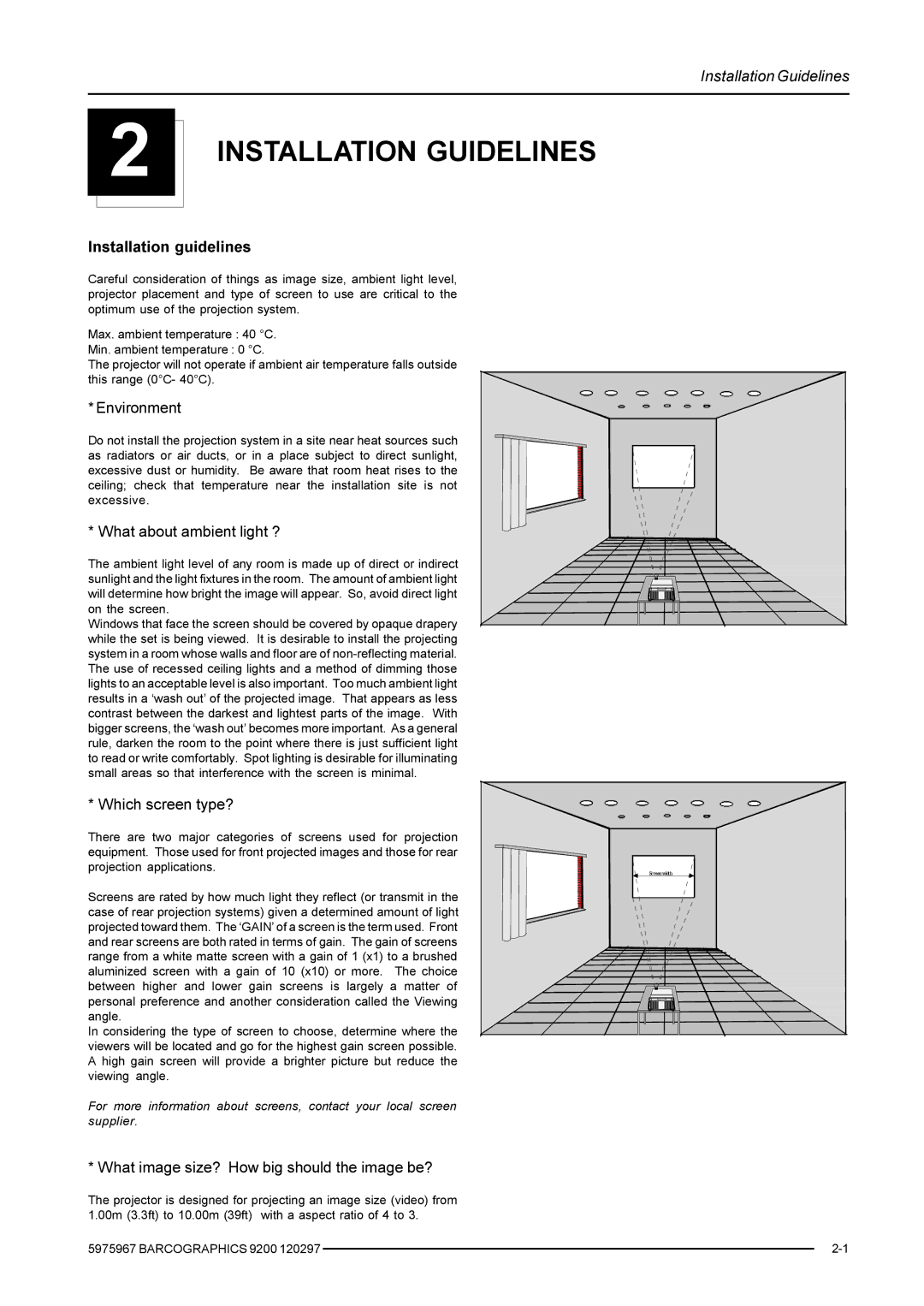 Barco 9200 owner manual Installation Guidelines 