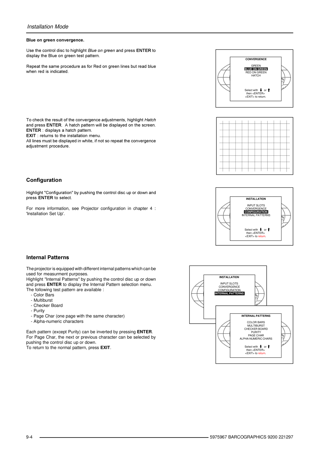 Barco 9200 owner manual Configuration, Internal Patterns, Installation Mode 