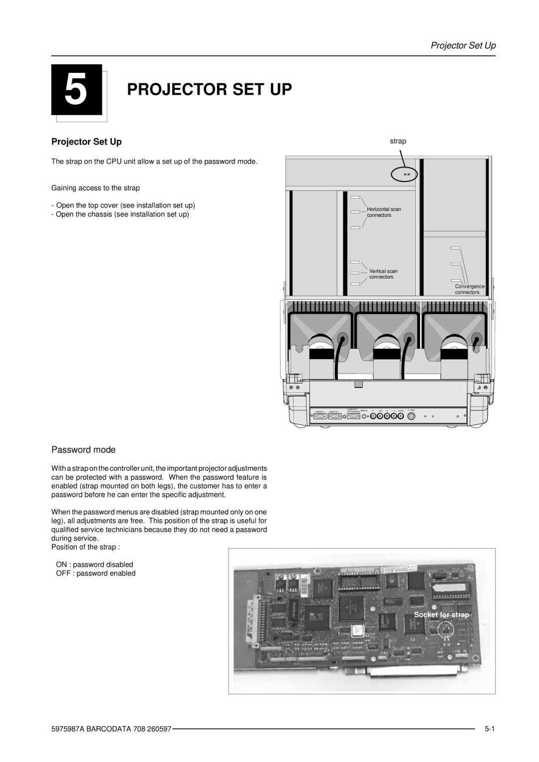 Barco DATA 708 installation manual Projector SET UP, Projector Set Up 