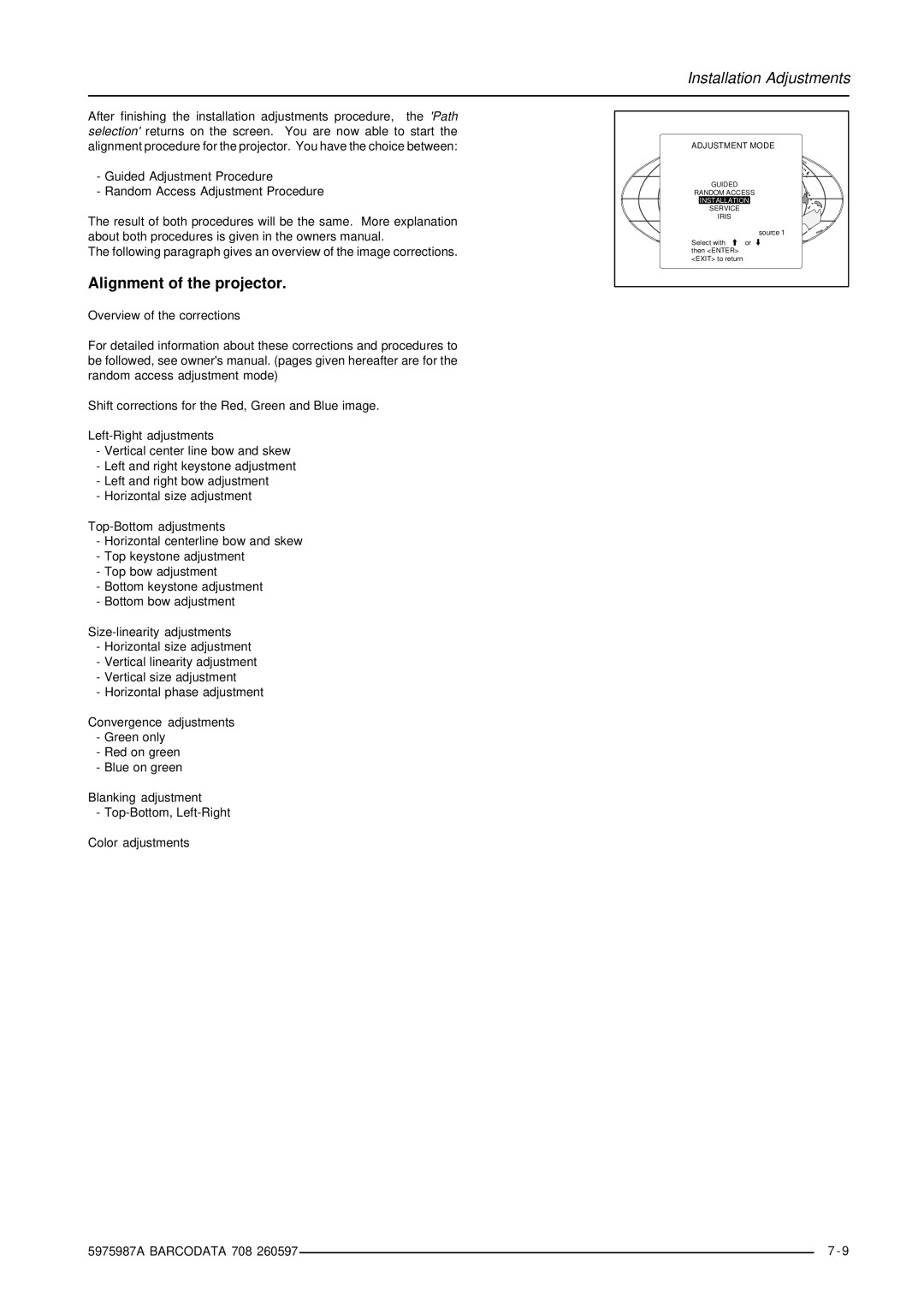 Barco DATA 708 installation manual Alignment of the projector 