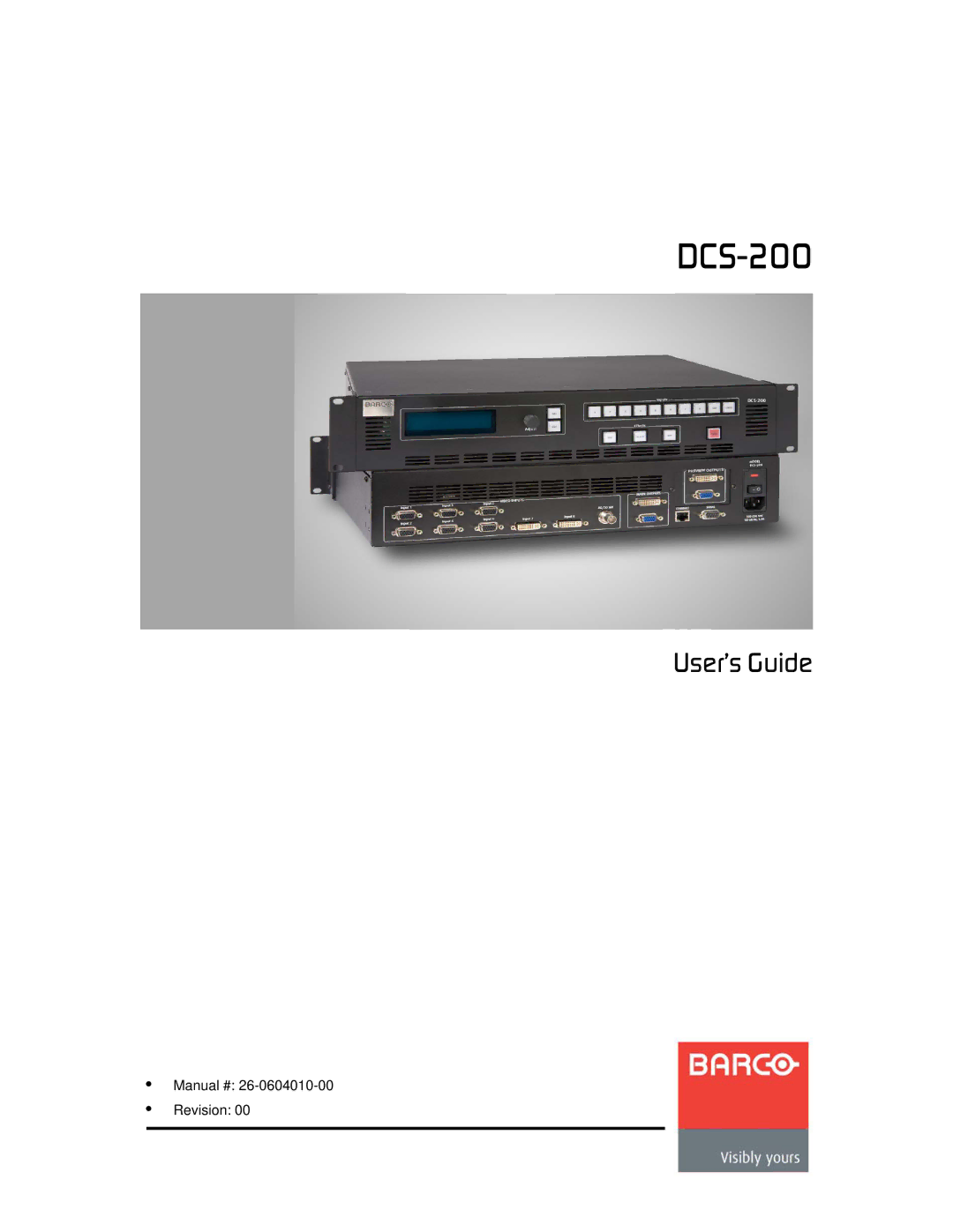 Barco DCS-200 manual RëÉêÛë=dìáÇÉ, Manual # Revision 