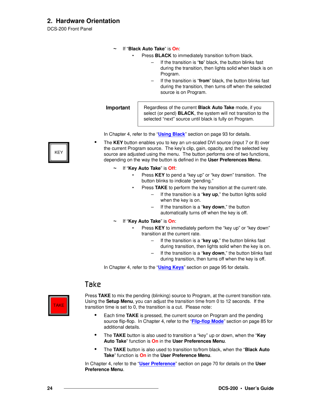 Barco DCS-200 manual ~âÉ=, ~ If Black Auto Take is On, refer to the Using Black section on page 93 for details 