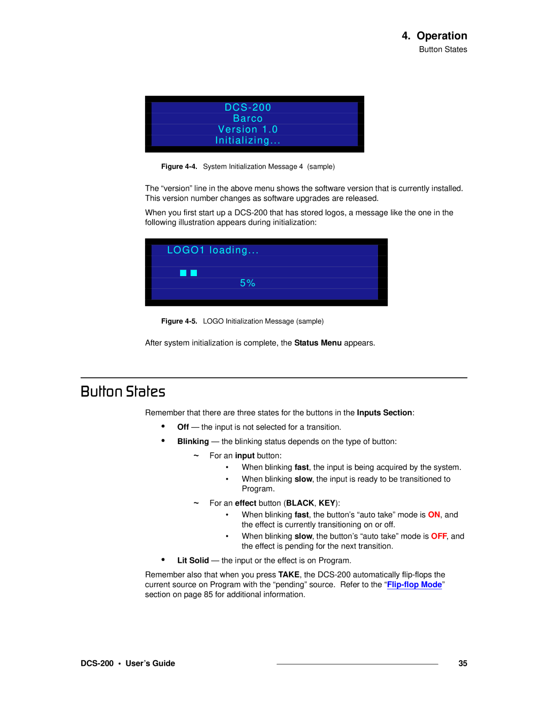 Barco manual Ìííçå=pí~íÉë, DCS-200 Barco Version Initializing, LOGO1 loading 