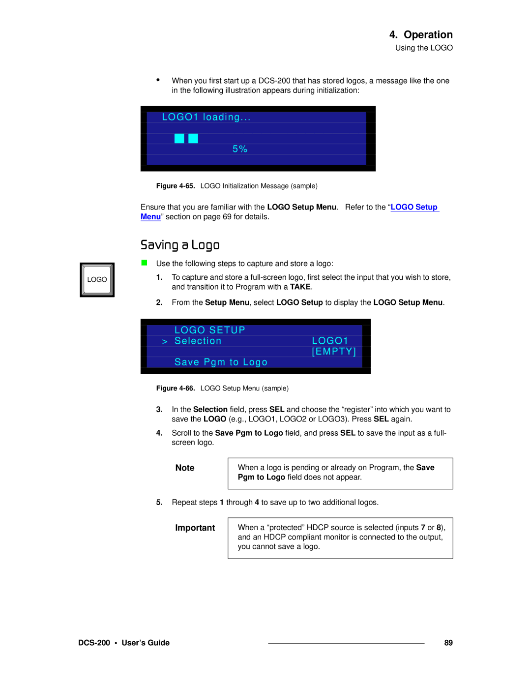 Barco DCS-200 manual ~îáåÖ=~=içÖç, SelectionLOGO1 Empty Save Pgm to Logo 
