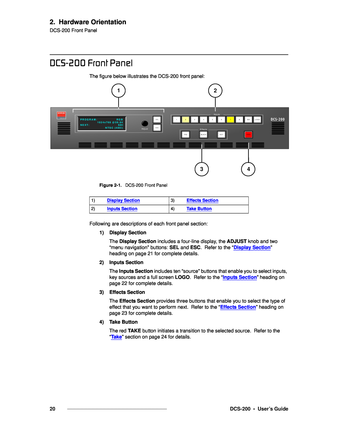 Barco DCS-200 a`pJOMM=cêçåí=m~åÉä, Hardware Orientation, Display Section, Inputs Section, Effects Section, Take Button 