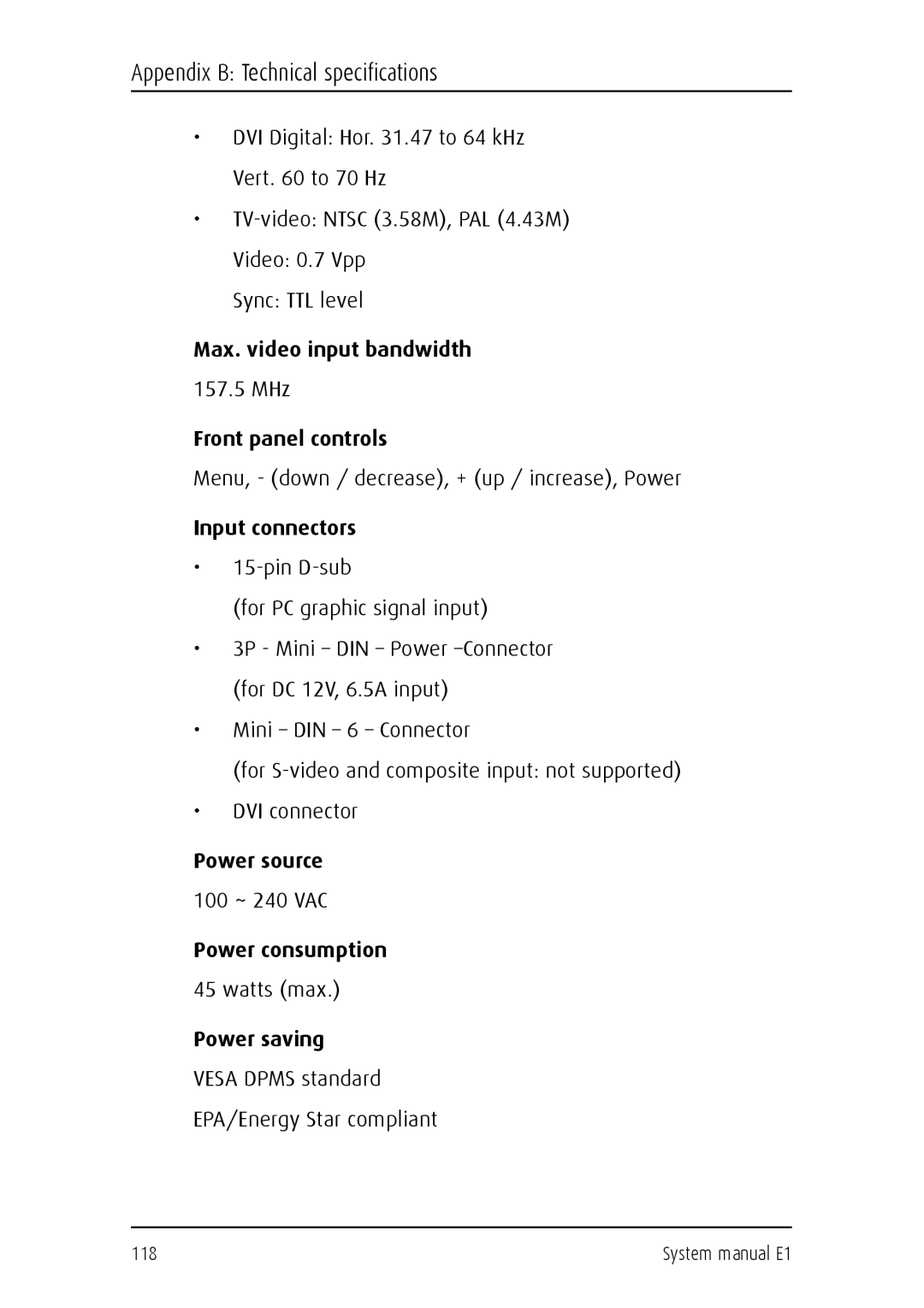 Barco E1 manual Max. video input bandwidth, Front panel controls, Input connectors, Power source, Power consumption 