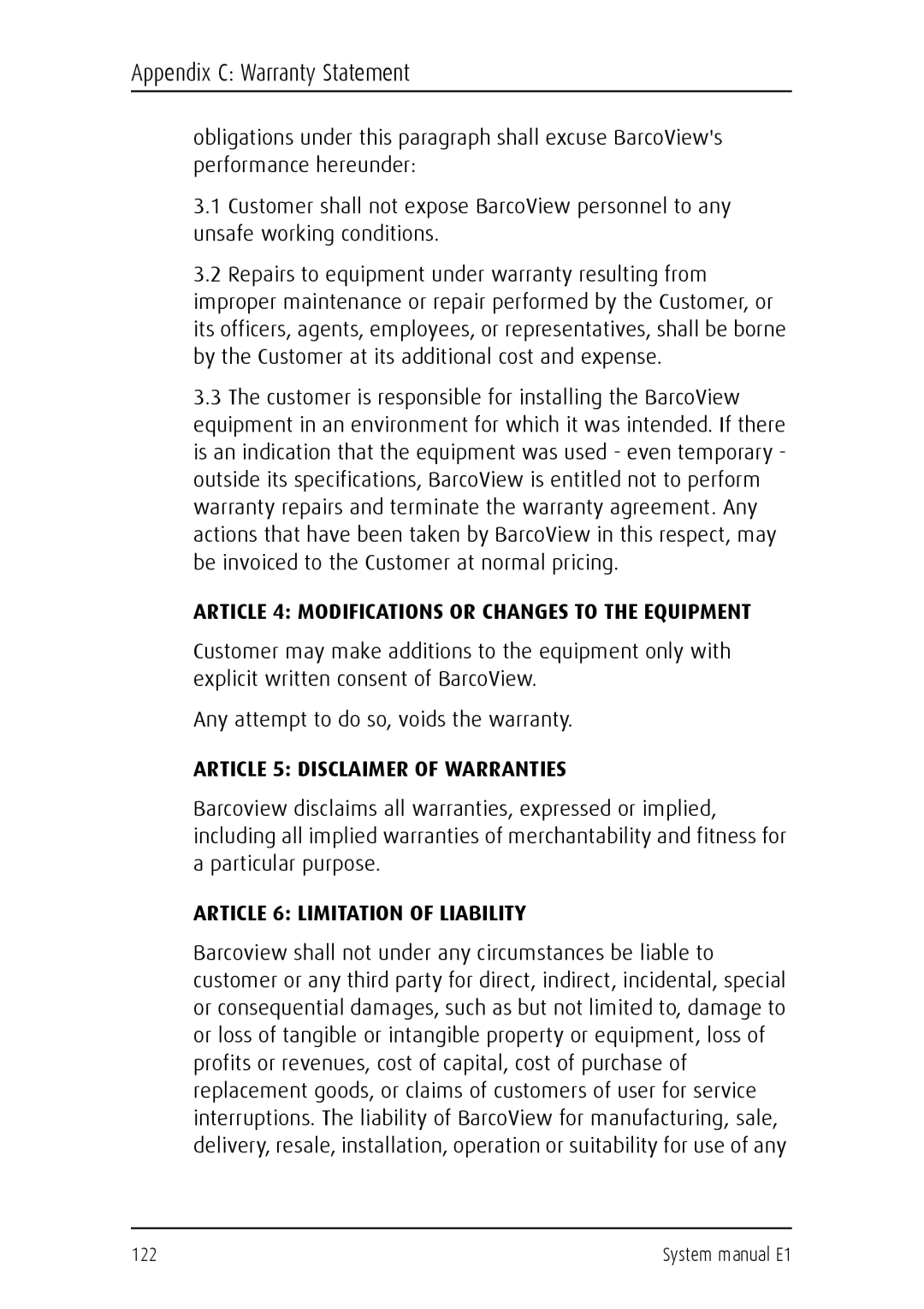 Barco E1 manual Article 4 Modifications or Changes to the Equipment 