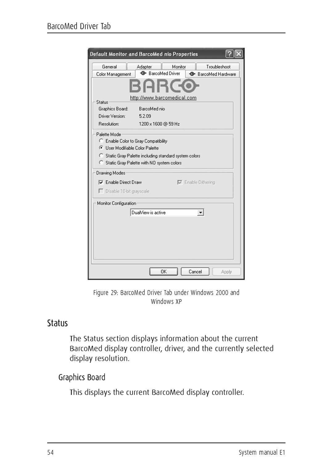 Barco E1 manual Status, Graphics Board 