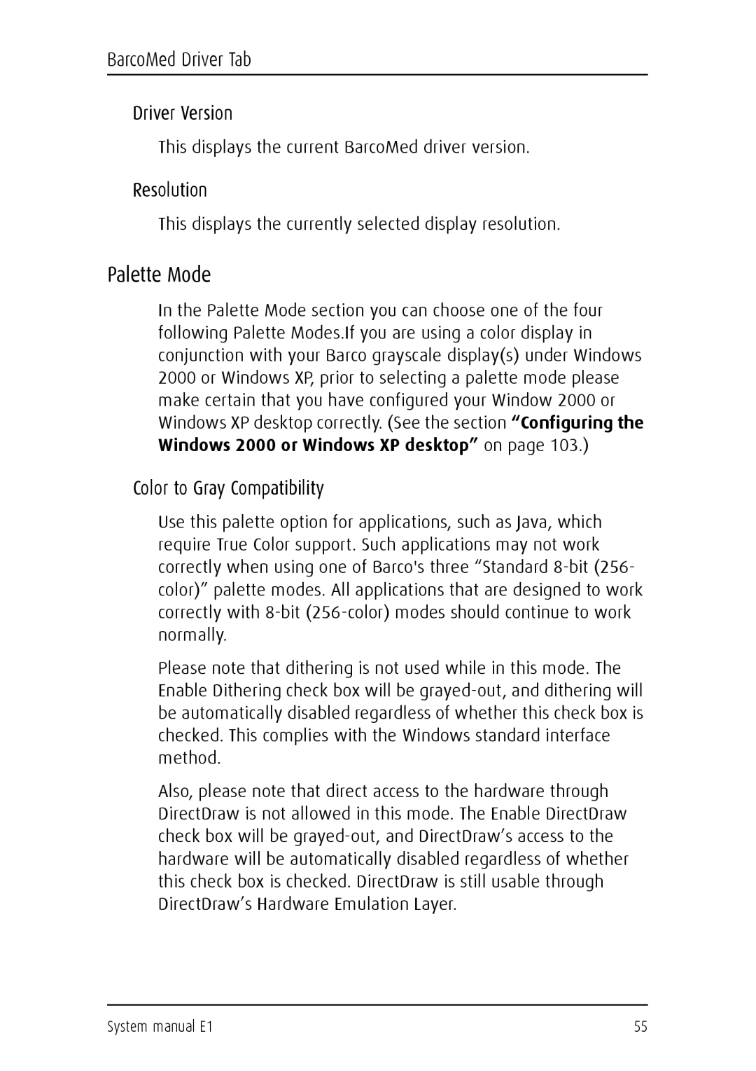 Barco E1 manual Palette Mode, BarcoMed Driver Tab Driver Version, Resolution, Color to Gray Compatibility 