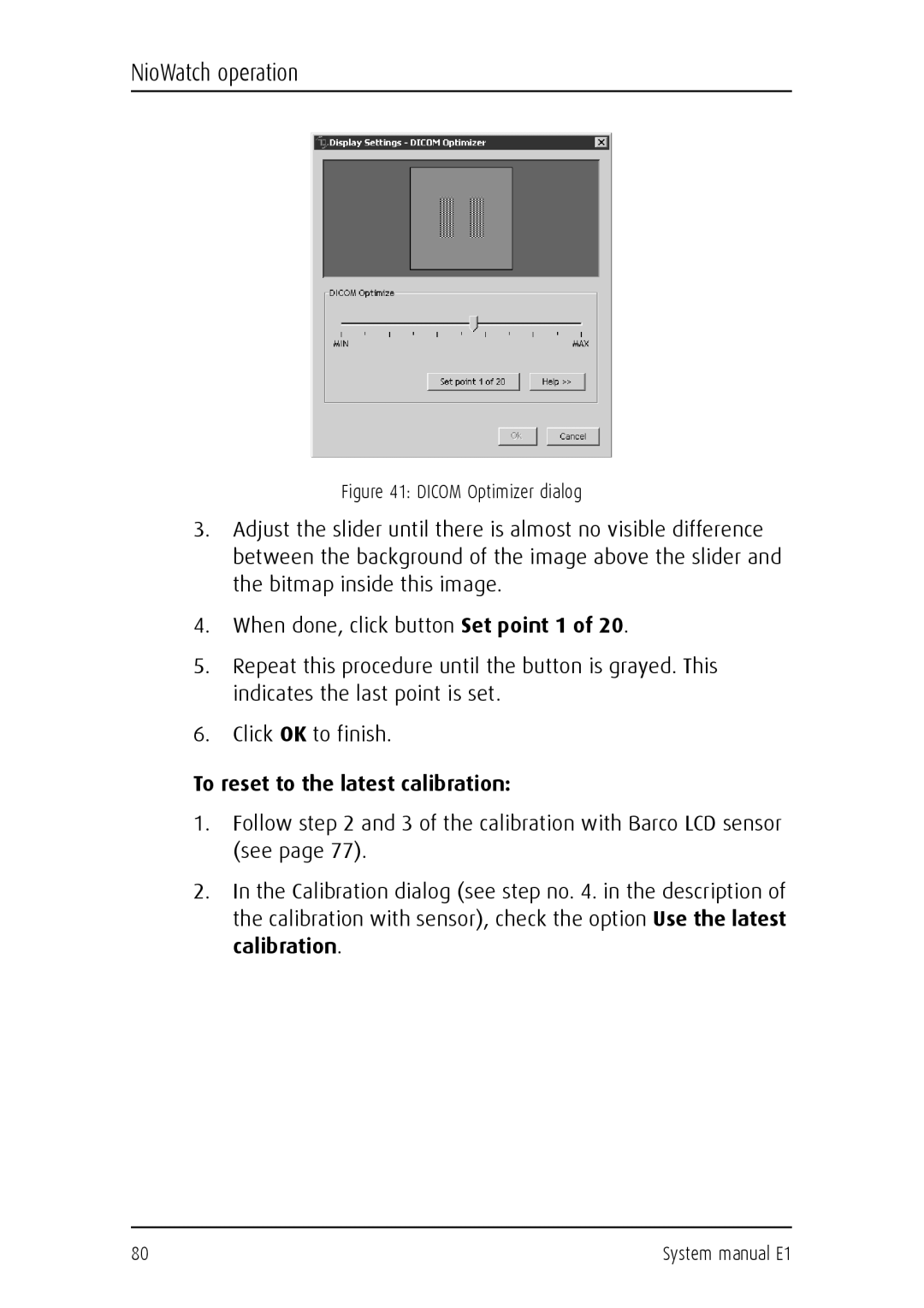 Barco E1 manual To reset to the latest calibration, Dicom Optimizer dialog 