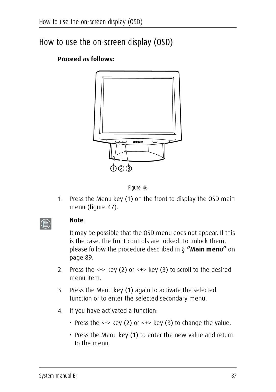 Barco E1 manual How to use the on-screen display OSD, Proceed as follows 