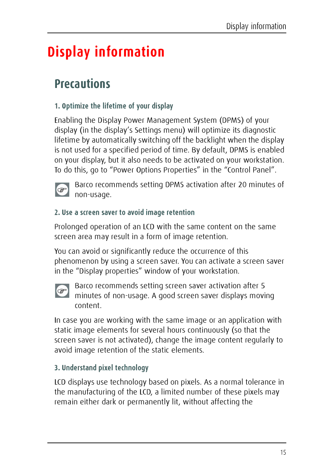 Barco Fusion 4MP manual Precautions, Optimize the lifetime of your display, Use a screen saver to avoid image retention 