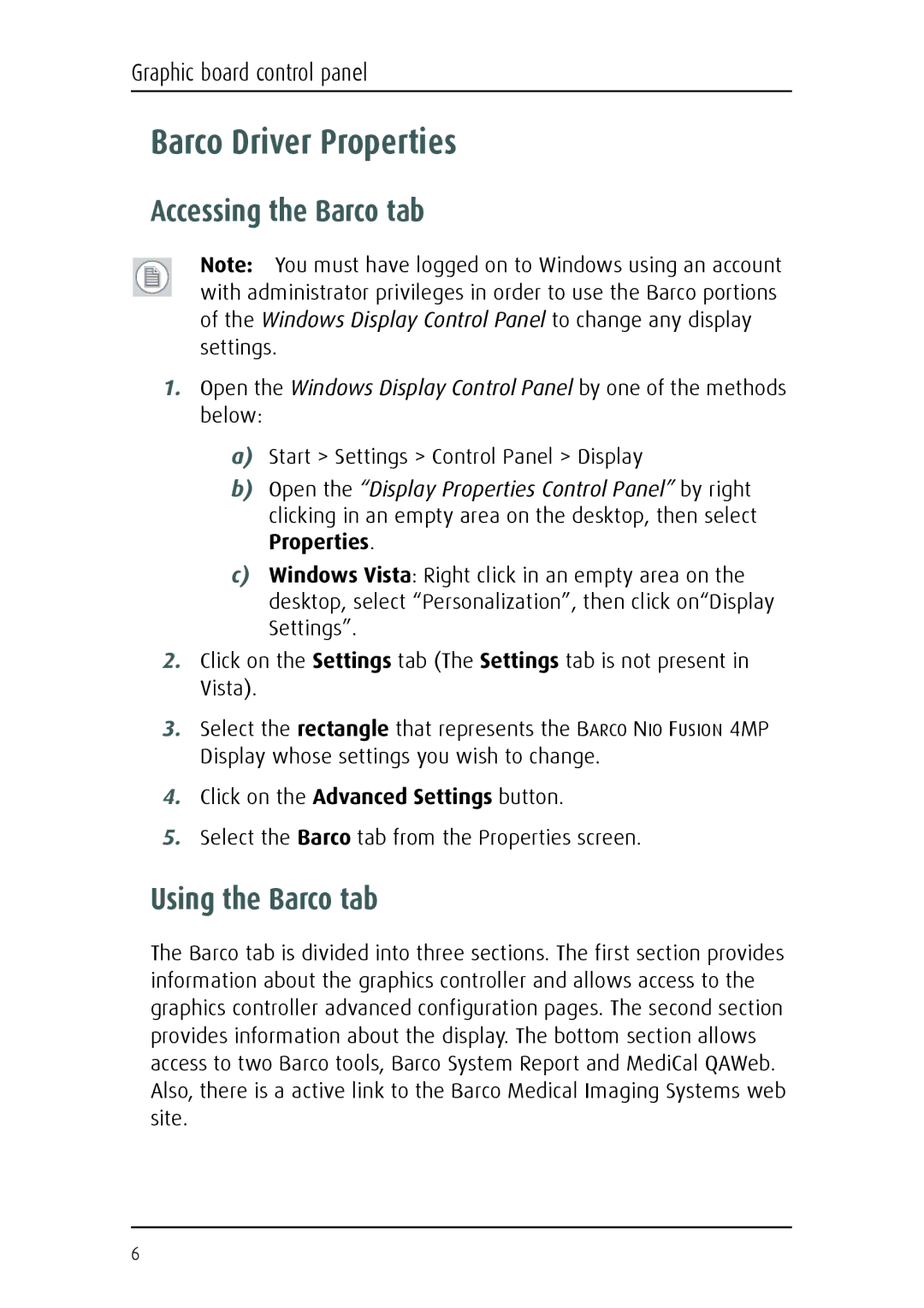 Barco Fusion 4MP manual Barco Driver Properties, Accessing the Barco tab, Using the Barco tab 