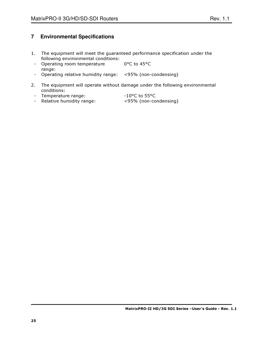 Barco 3G/HD/SD-SD, HD/3G SDI user manual Environmental Specifications 