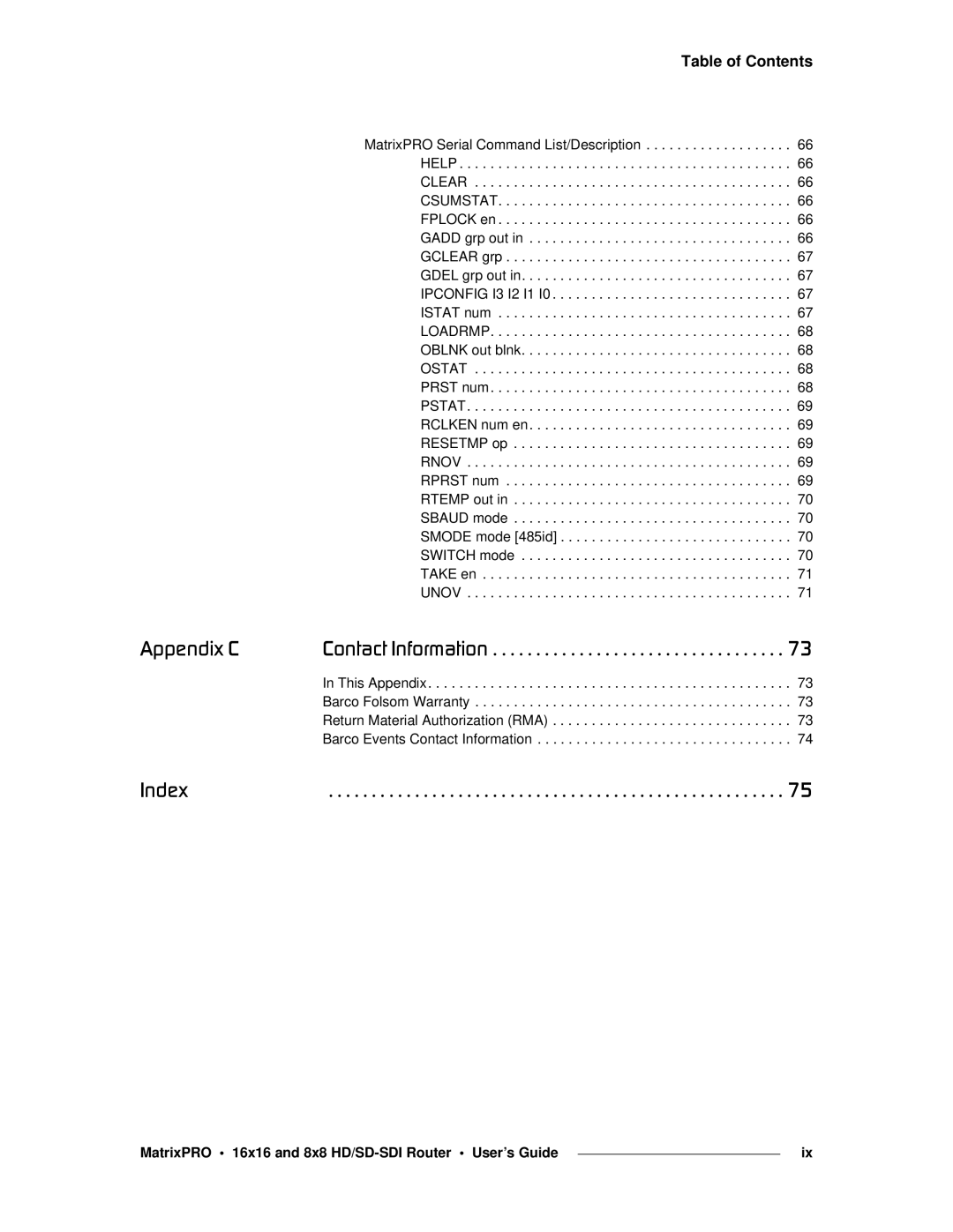 Barco HD/SD-SDI, 16x16, 8x8 manual Table of Contents 