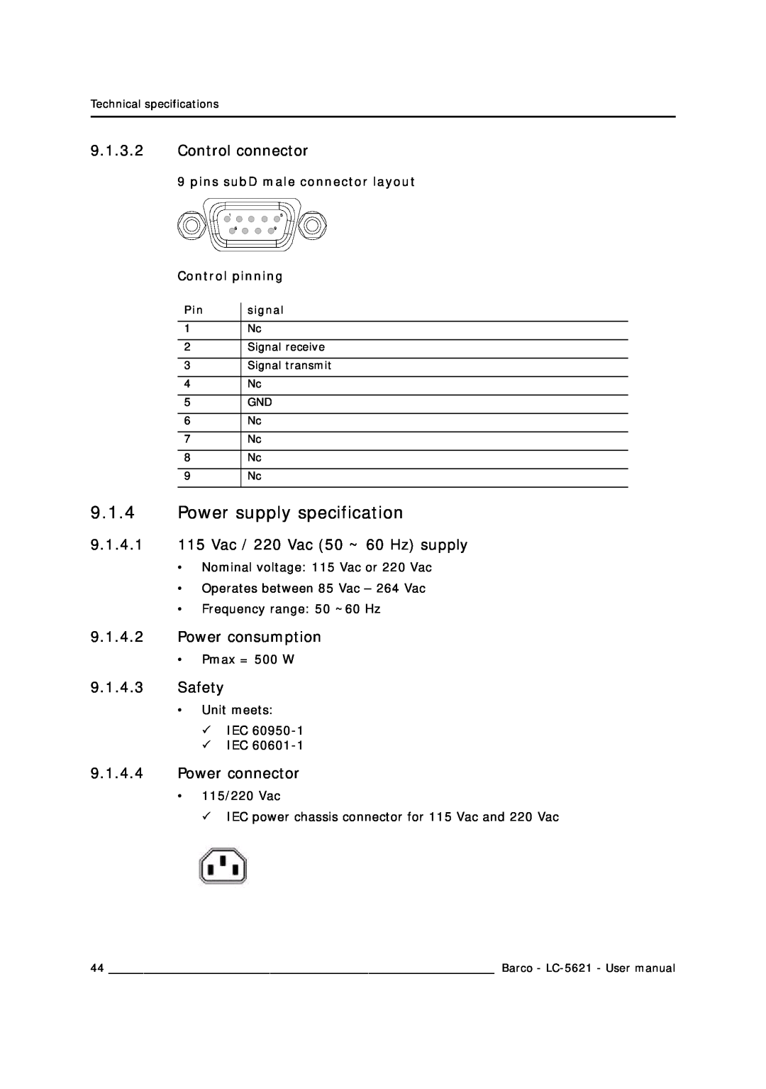 Barco LC-5621 Power supply specification, Control connector, 9.1.4.1 115 Vac / 220 Vac 50 ~ 60 Hz supply, Safety 