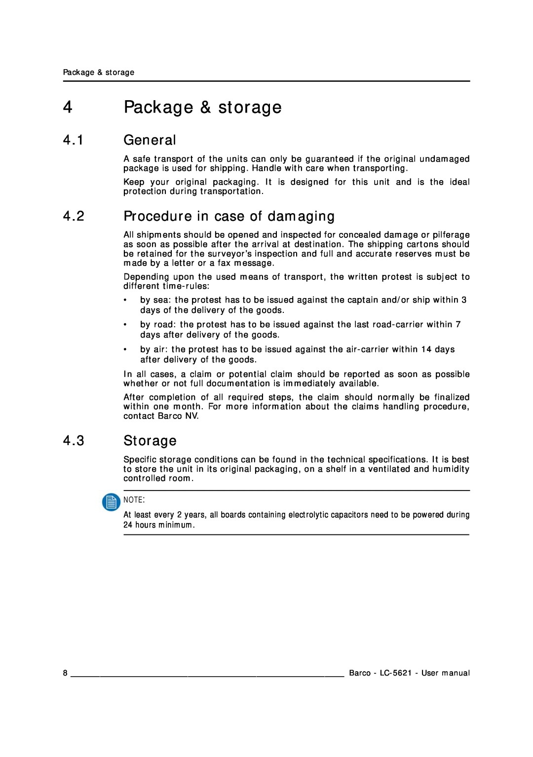 Barco LC-5621 user manual Package & storage, General, Procedure in case of damaging, Storage 