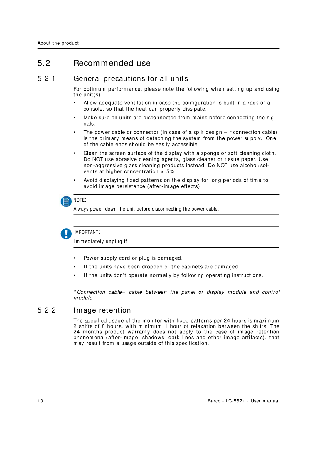 Barco LC-5621 user manual Recommended use, General precautions for all units, Image retention, Immediately unplug if 
