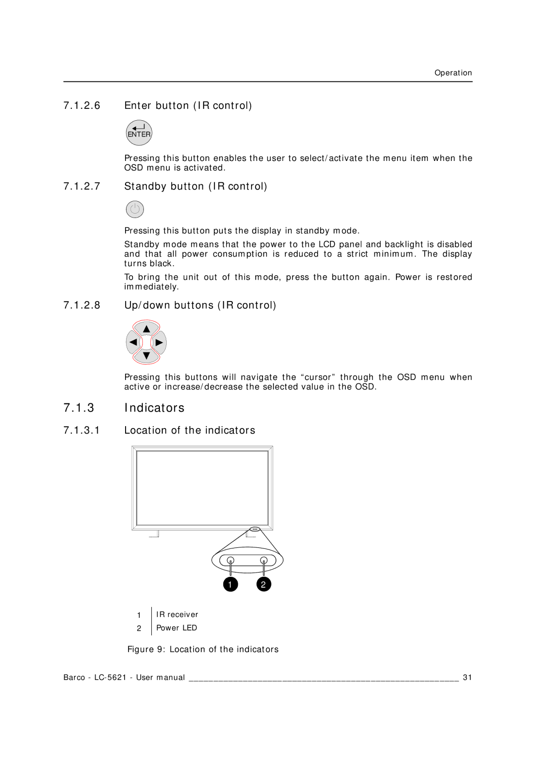 Barco LC-5621 user manual Indicators, Enter button IR control, Standby button IR control, 2.8 Up/down buttons IR control 