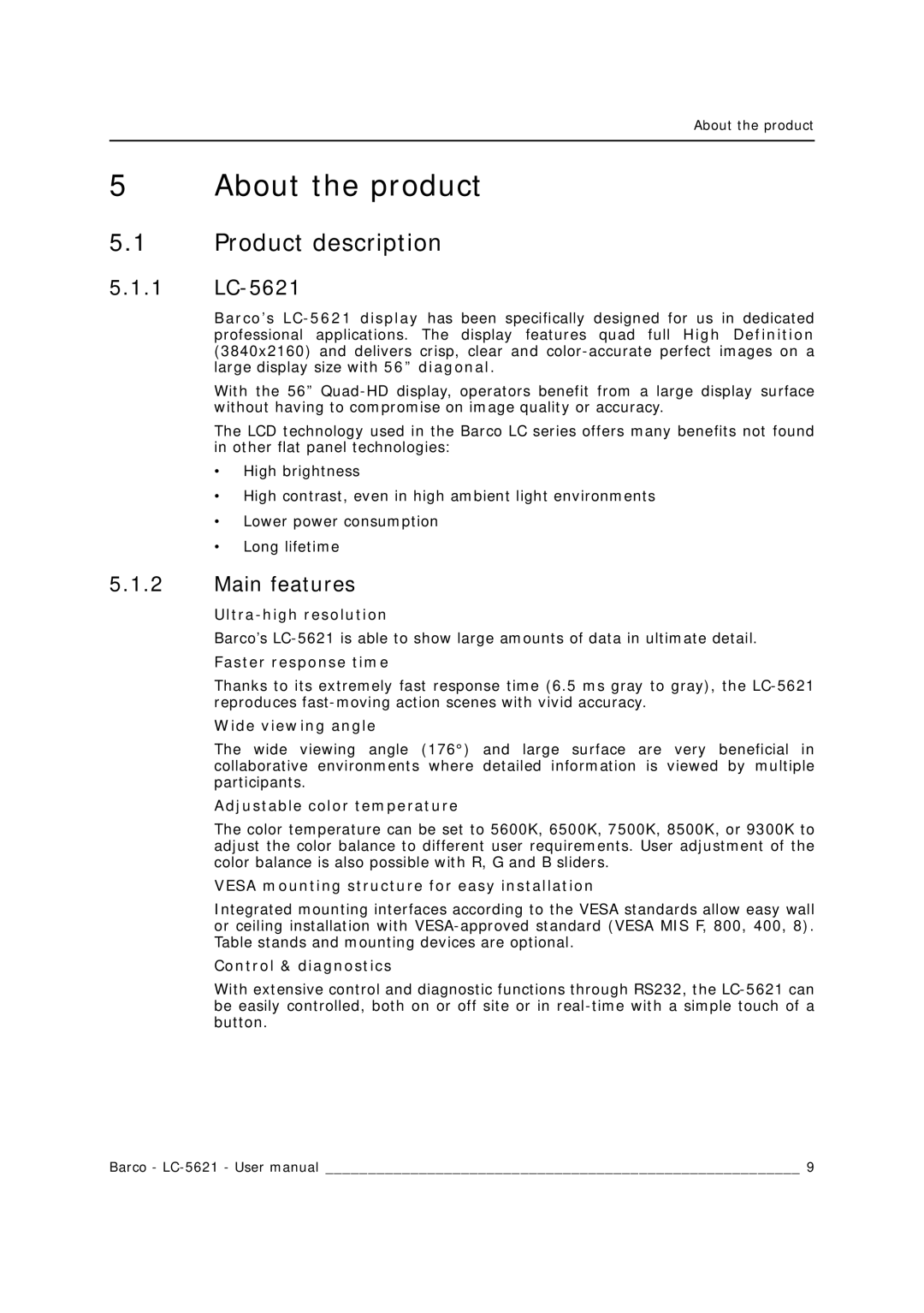 Barco user manual About the product, Product description, 1 LC-5621, Main features 