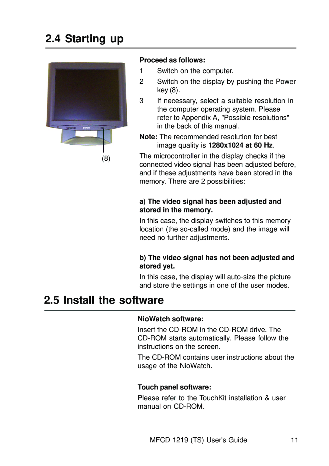 Barco MCFD 1219 - MCFD 1219 TS user manual Starting up, Install the software 