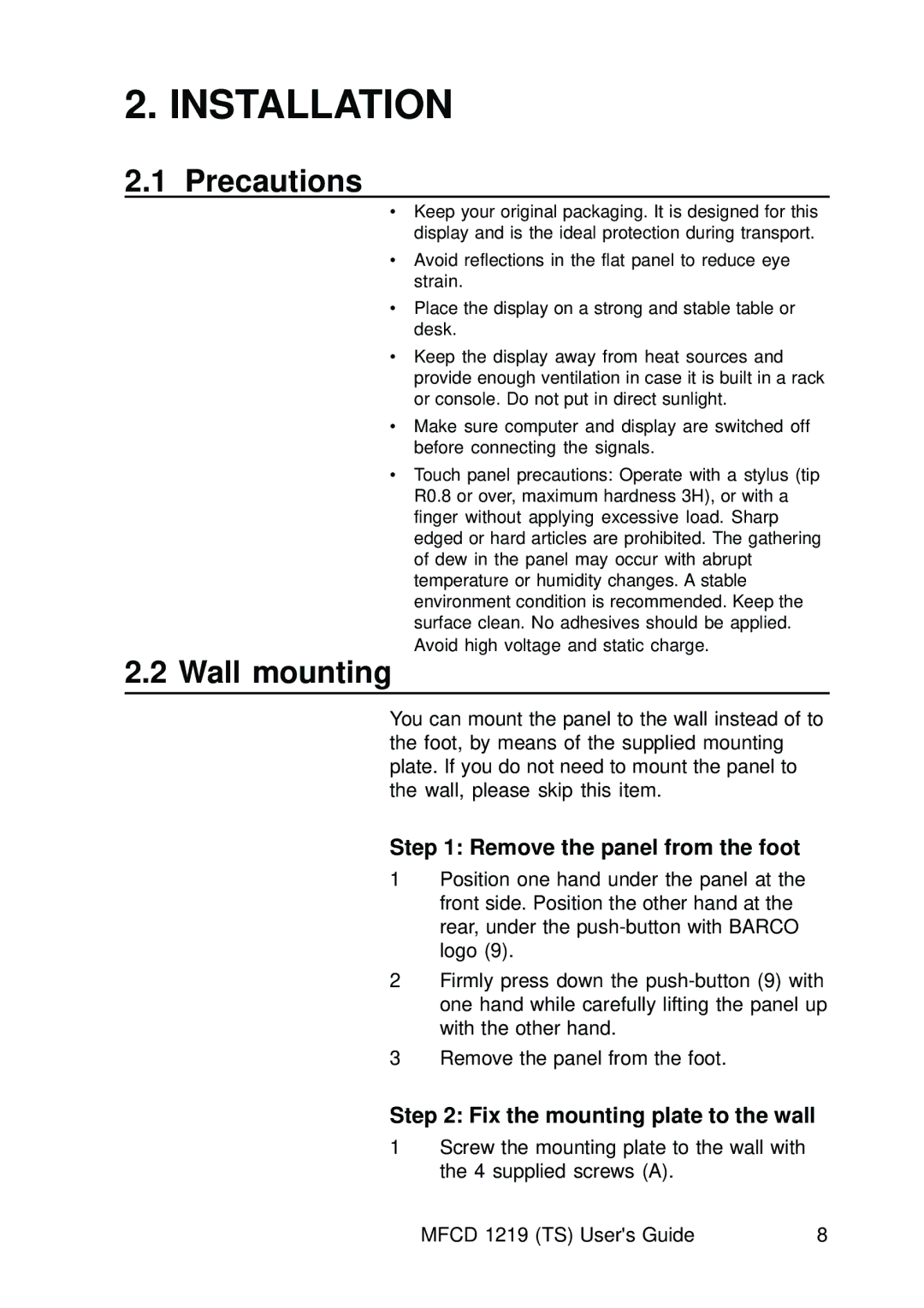 Barco MCFD 1219 - MCFD 1219 TS user manual Installation, Precautions, Wall mounting, Remove the panel from the foot 