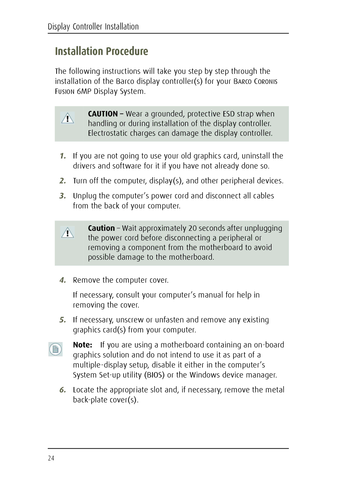 Barco MDCC 6130 manual Installation Procedure 