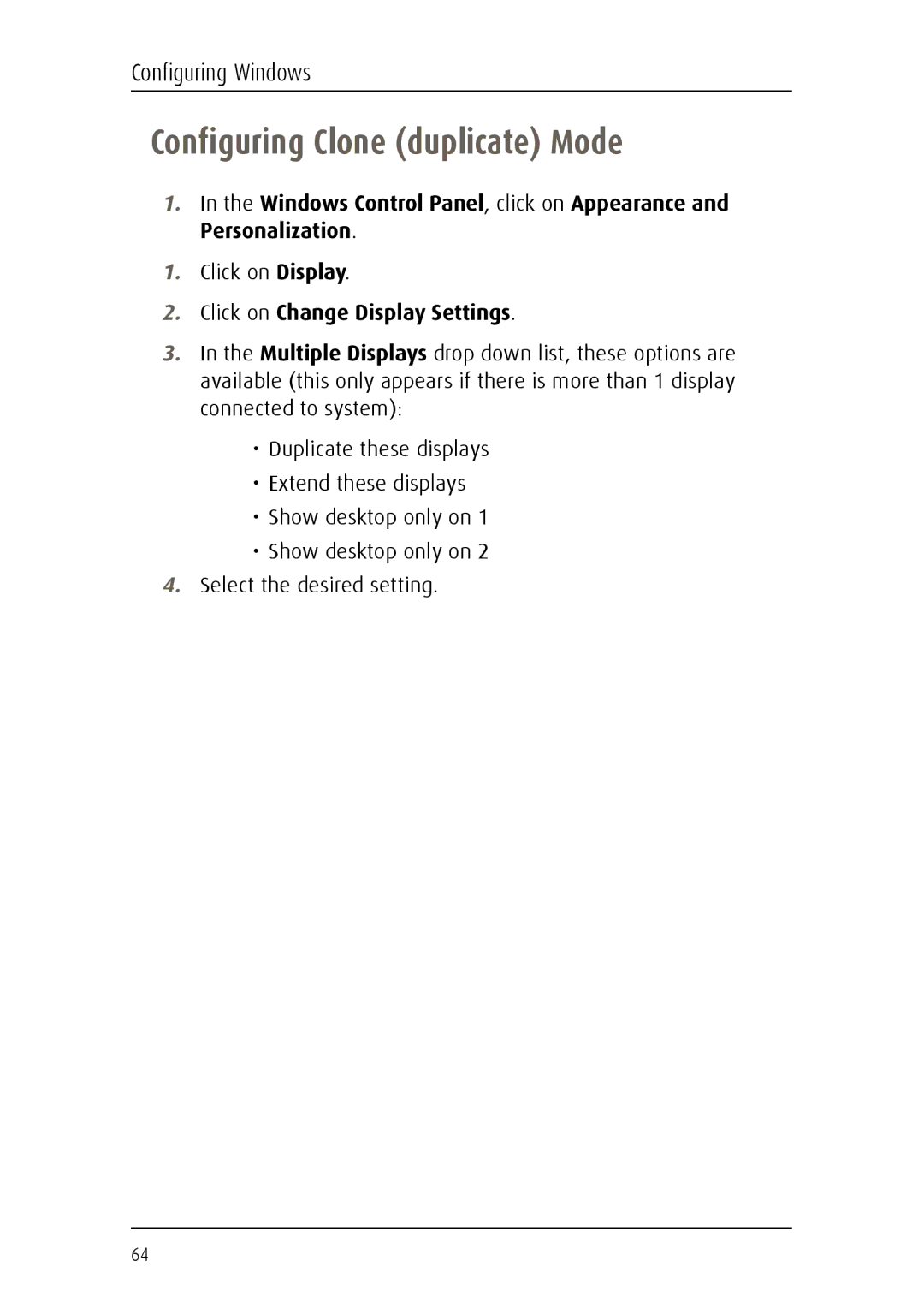 Barco MDCC 6130 manual Configuring Clone duplicate Mode, Click on Change Display Settings 