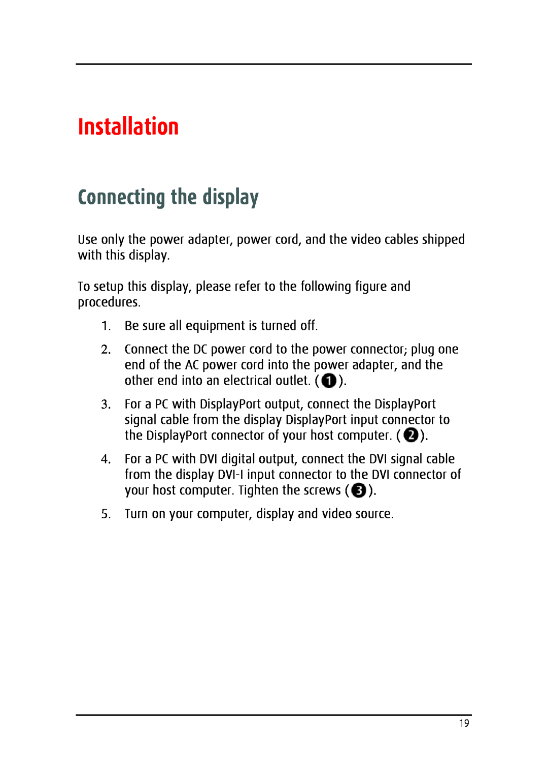 Barco MDRC-2124 user manual Installation, Connecting the display 