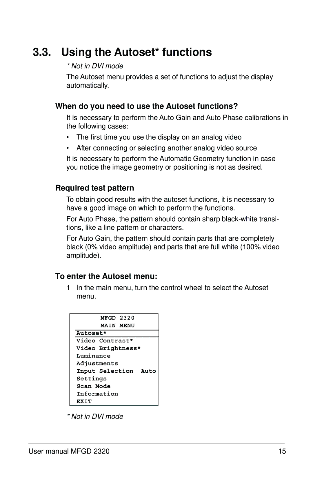 Barco MFGD 2320 Using the Autoset* functions, When do you need to use the Autoset functions?, Required test pattern 