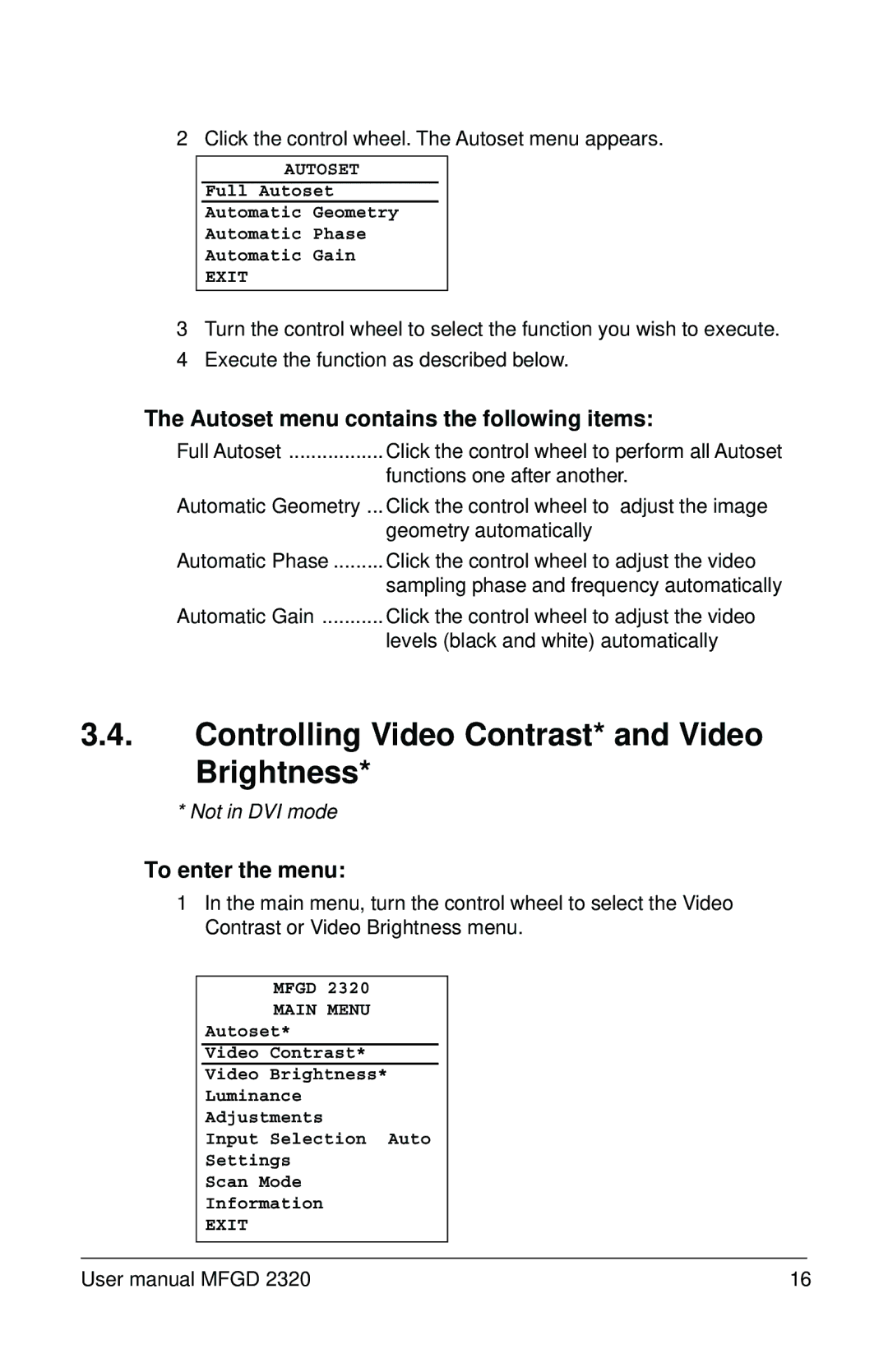 Barco MFGD 2320 user manual Controlling Video Contrast* and Video Brightness, Autoset menu contains the following items 