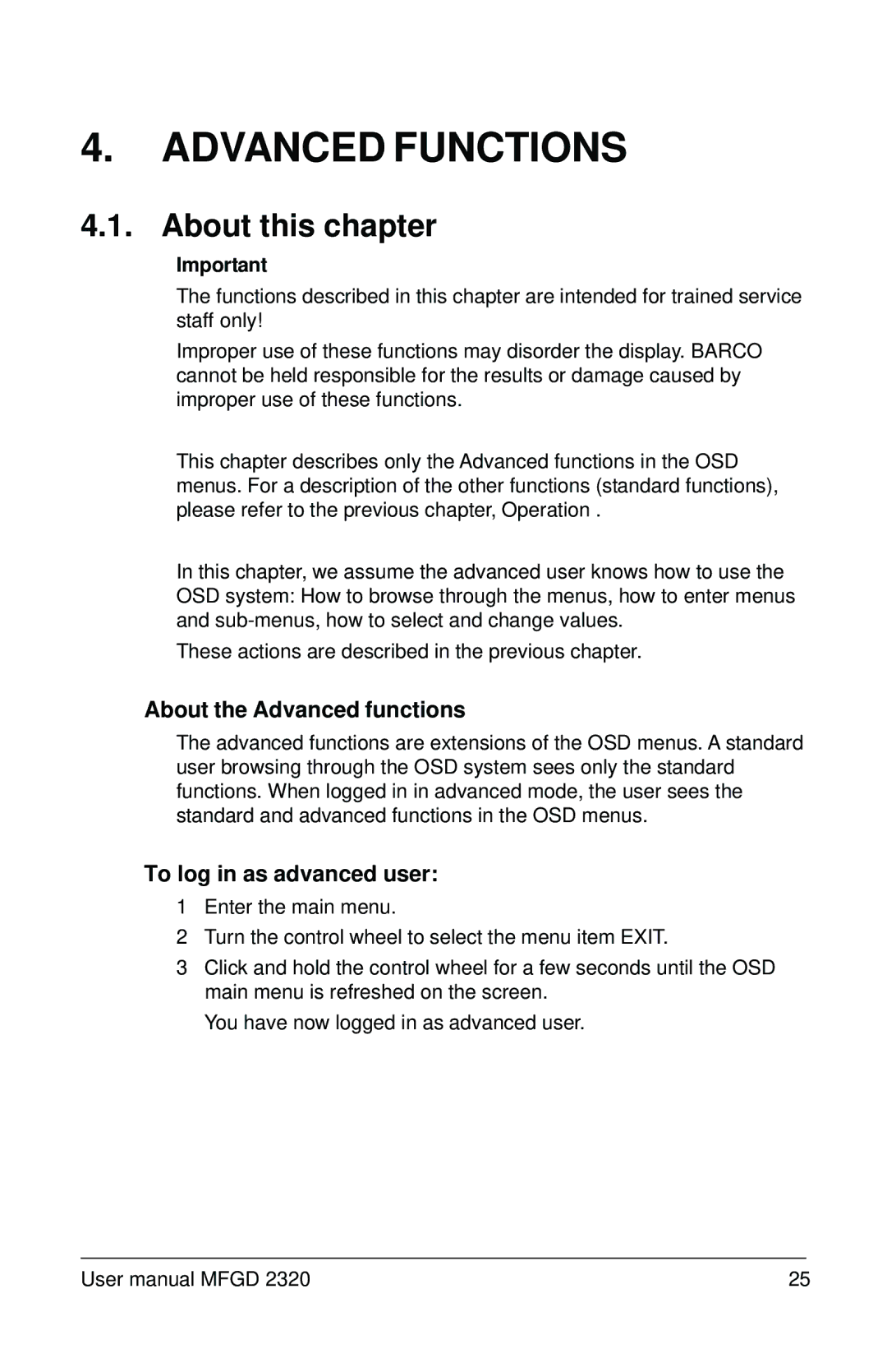 Barco MFGD 2320 Advanced Functions, About this chapter, About the Advanced functions, To log in as advanced user 