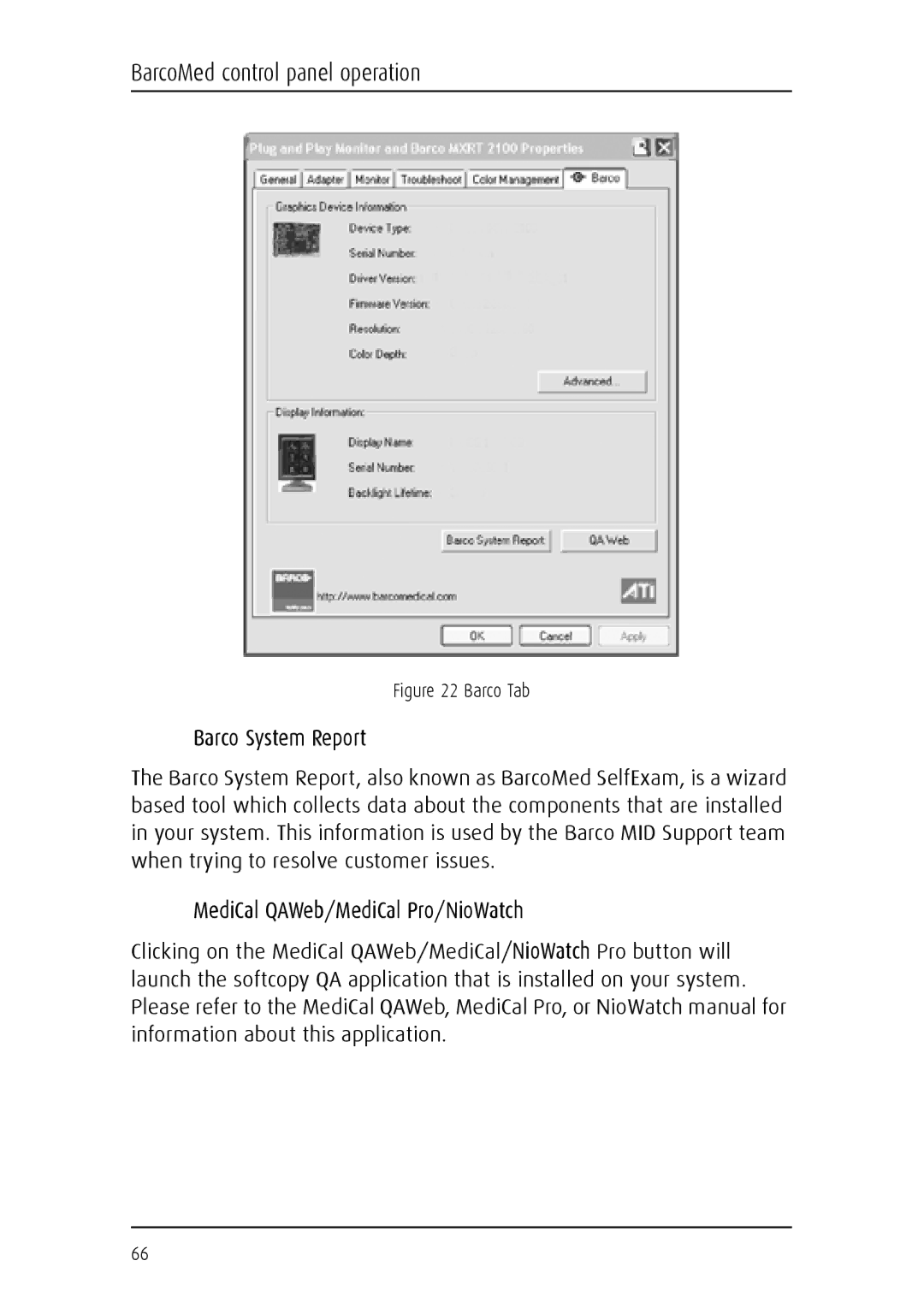 Barco MFGD 2621, MFGD 3621 user manual Barco System Report 