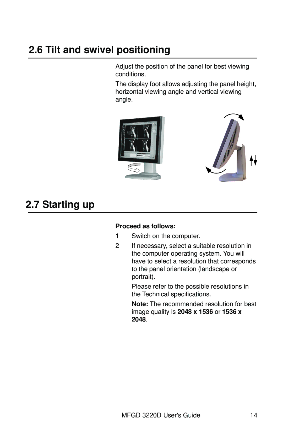 Barco MFGD 3220 D user manual Tilt and swivel positioning, Starting up, Proceed as follows 