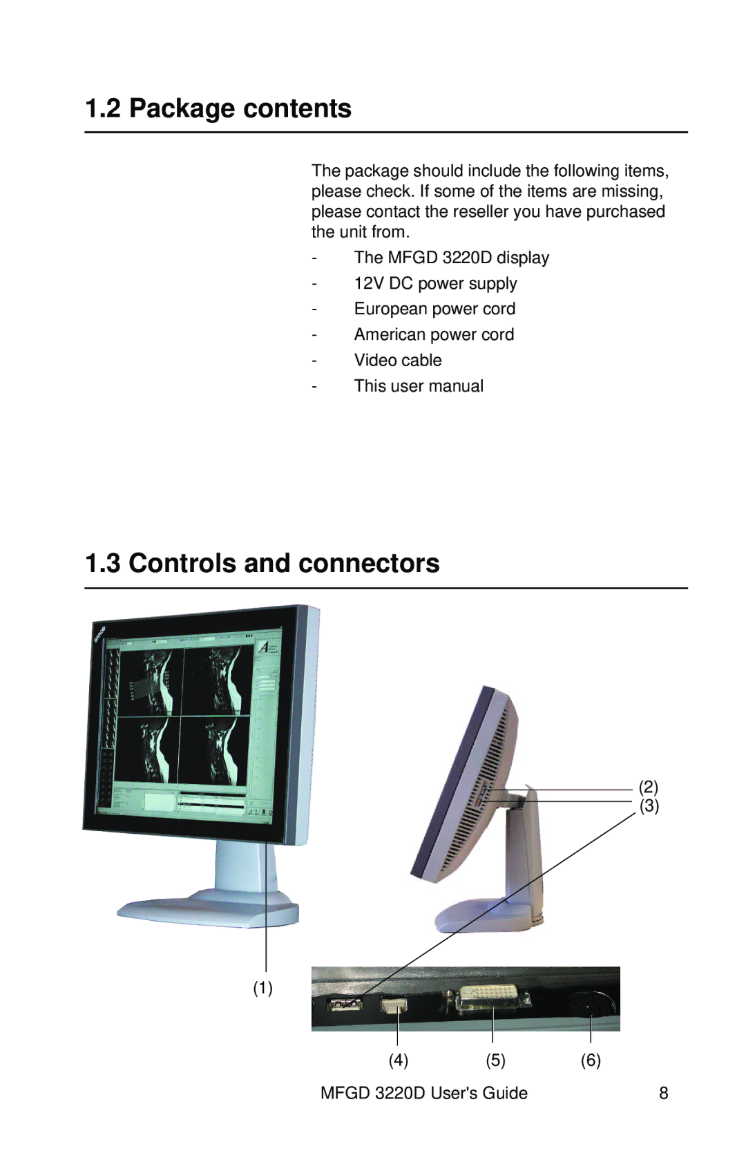 Barco MFGD 3220 D user manual Package contents, Controls and connectors 