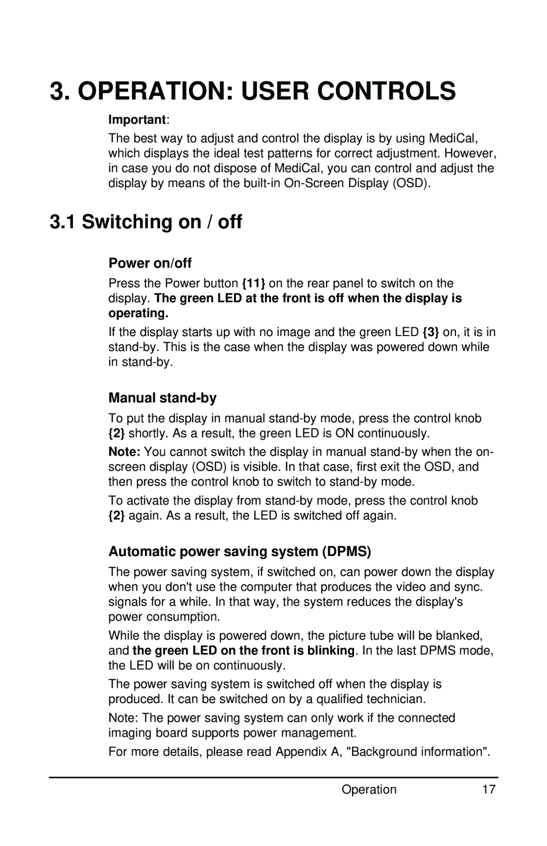 Barco MGD 221 MKII user manual Operation User Controls, Switching on / off, Power on/off, Manual stand-by 