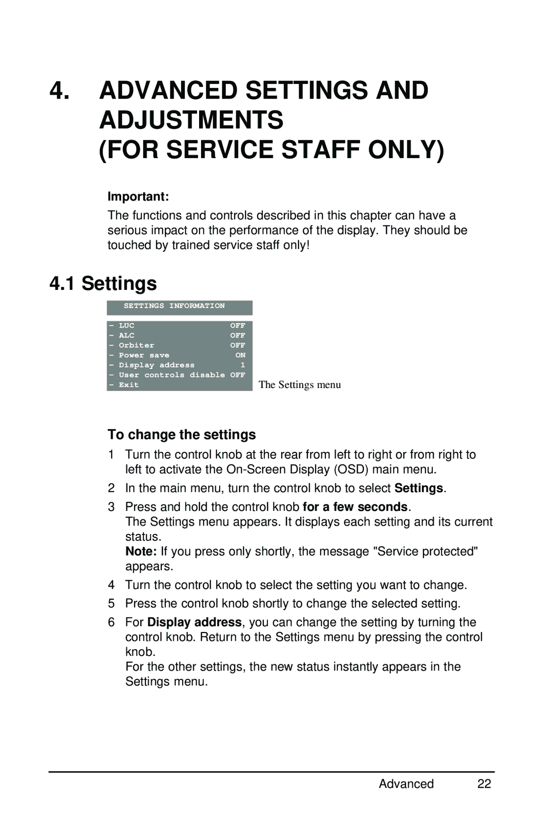 Barco MGD 221 MKII user manual Advanced Settings and Adjustments For Service Staff only, To change the settings 