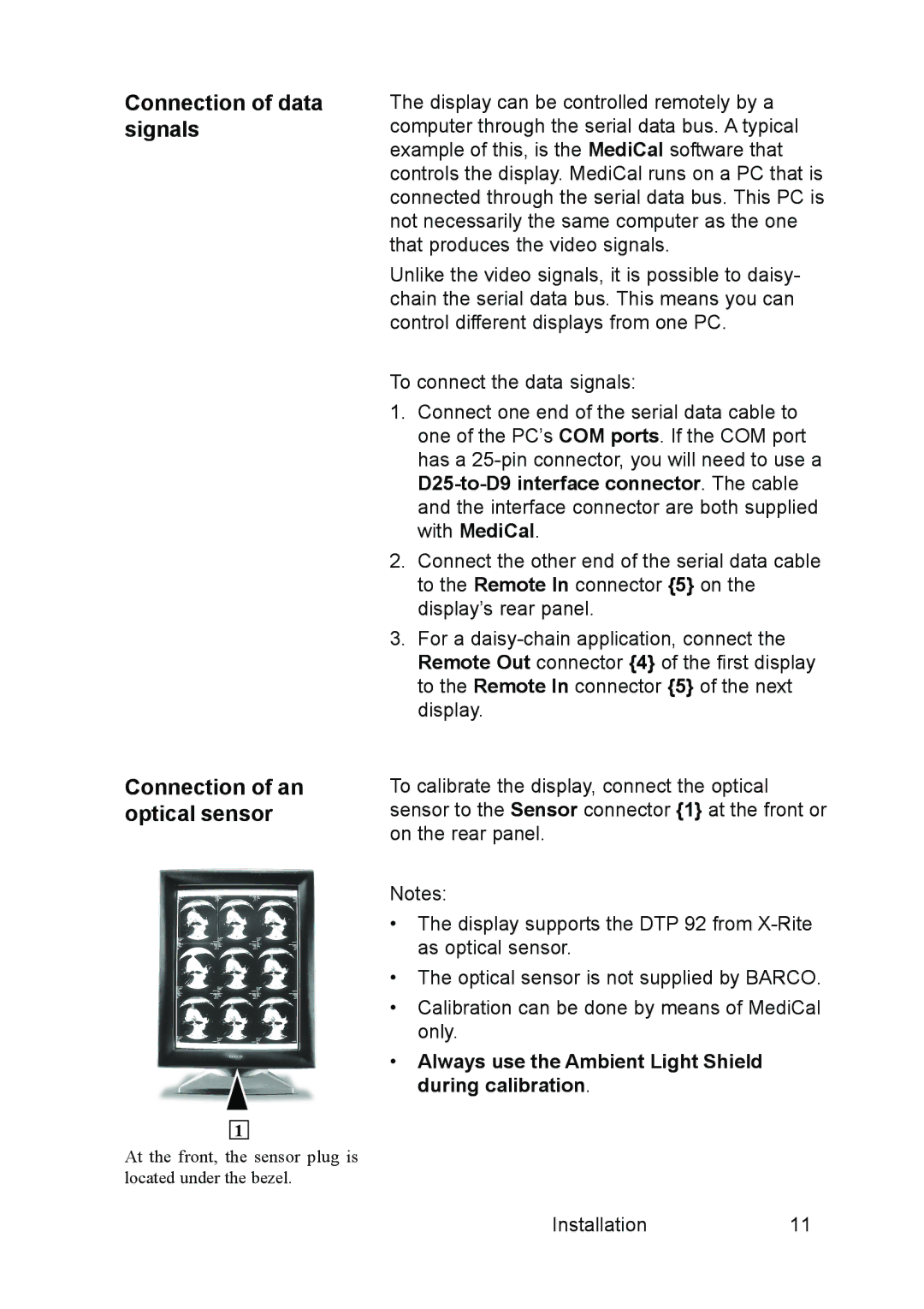 Barco MGD 2621 user manual Connection of data signals Connection of an optical sensor 