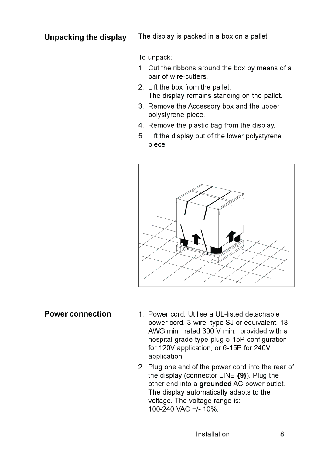 Barco MGD 2621 user manual Unpacking the display Power connection 