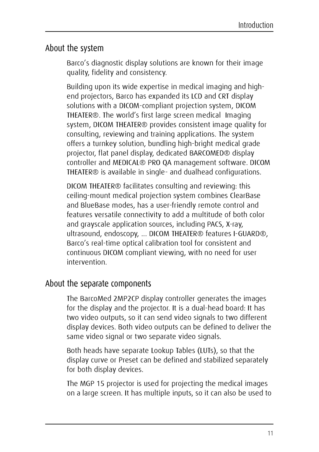 Barco MGP 15 user manual About the system, About the separate components 