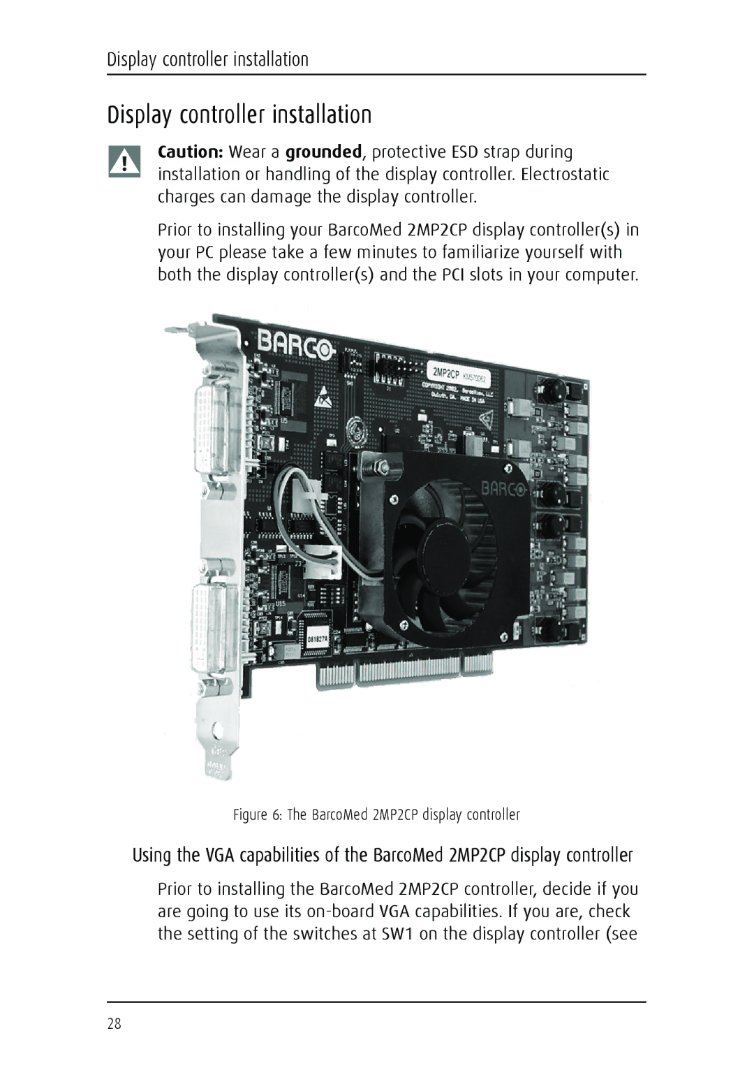 Barco MGP 15 user manual Display controller installation, BarcoMed 2MP2CP display controller 