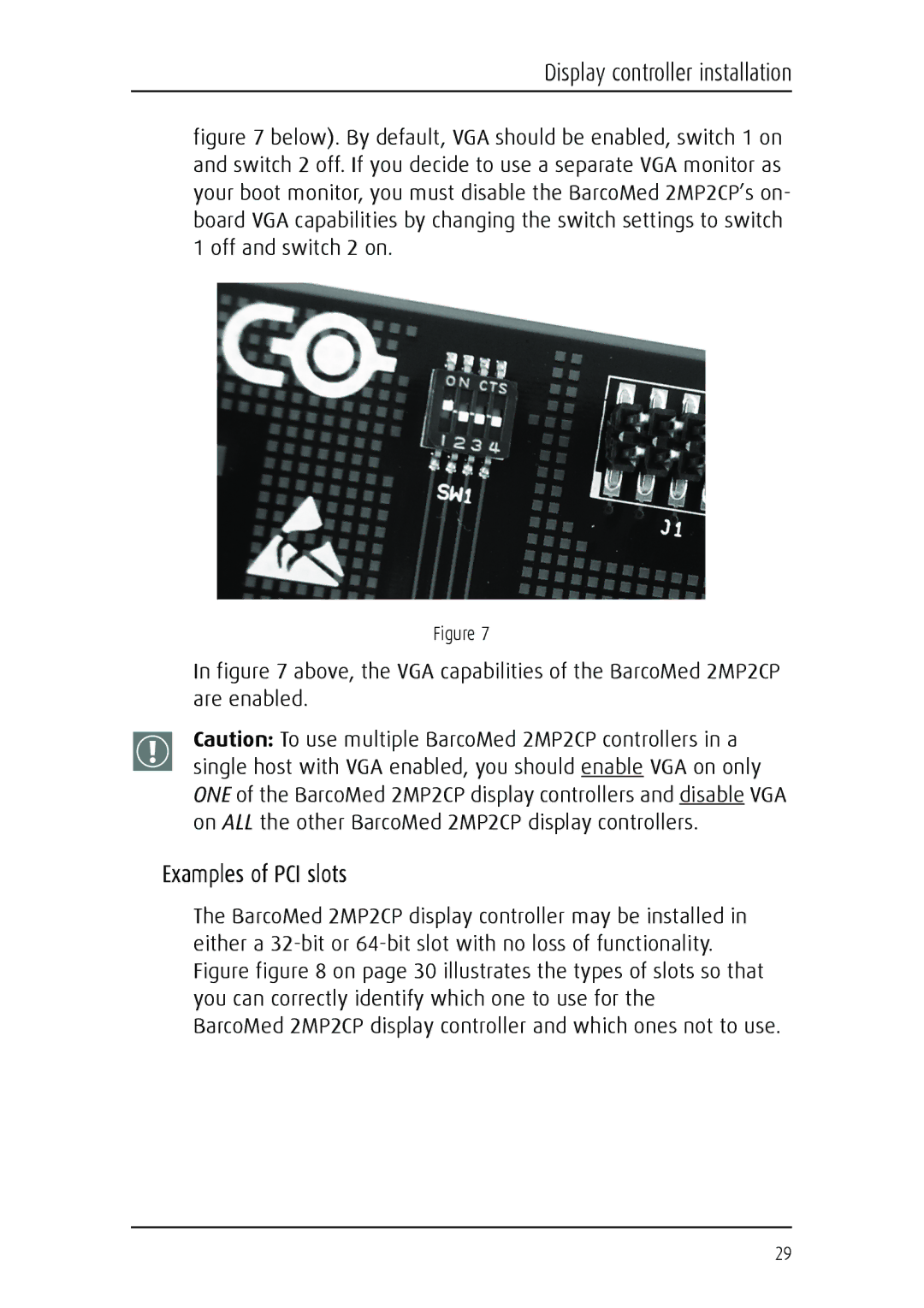 Barco MGP 15 user manual Examples of PCI slots 